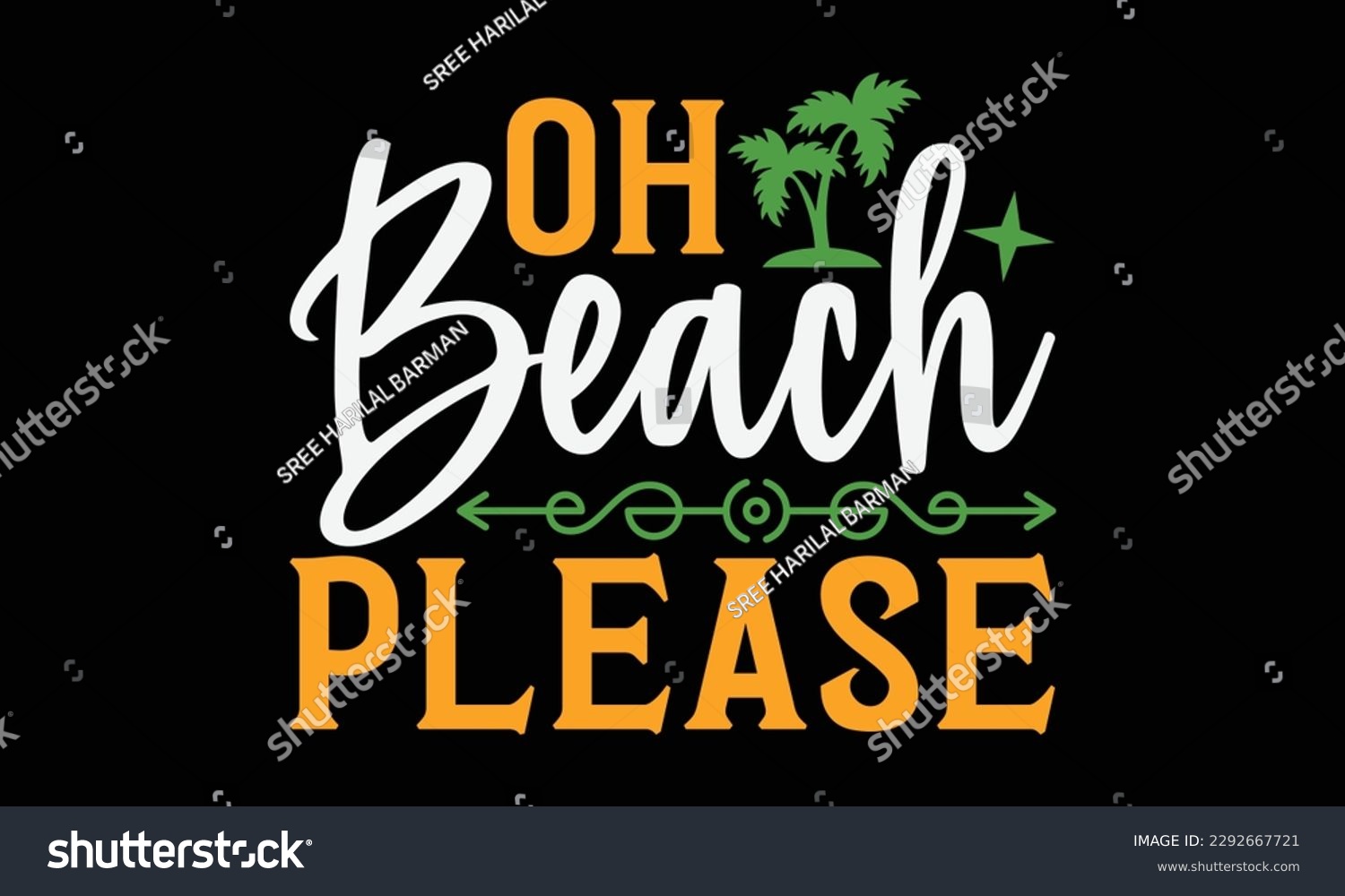 SVG of Oh beach please - Summer Svg typography t-shirt design, Hand drawn lettering phrase, Greeting cards, templates, mugs, templates, brochures, posters, labels, stickers, eps 10. svg