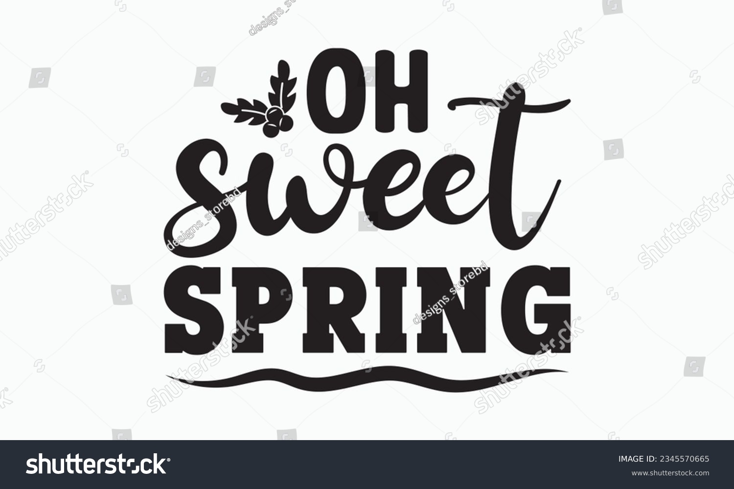 SVG of Oh sweet spring svg, Hello Spring Svg, Farmhouse Sign, Spring Quotes t shirt design bundle, Spring Flowers svg bundle, Cut File Cricut, Hand-Lettered Quotes, Silhouette, vector, t shirt, Easter Svg svg