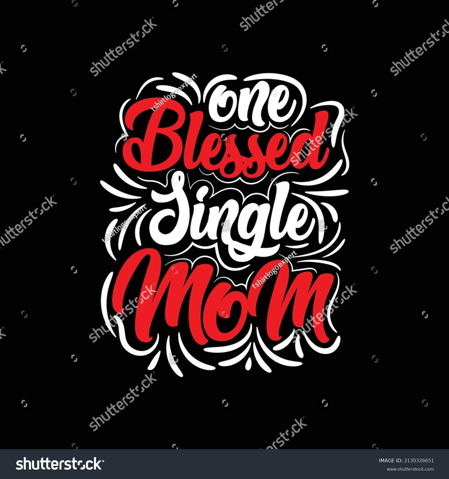 One Blessed Single Mom Creative Unique Stock Vector Royalty Free