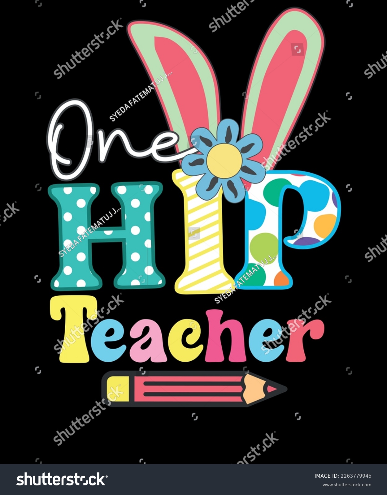 SVG of One Hip Teacher Cute Easter Bunny Teacher Gift T-Shirt Design svg