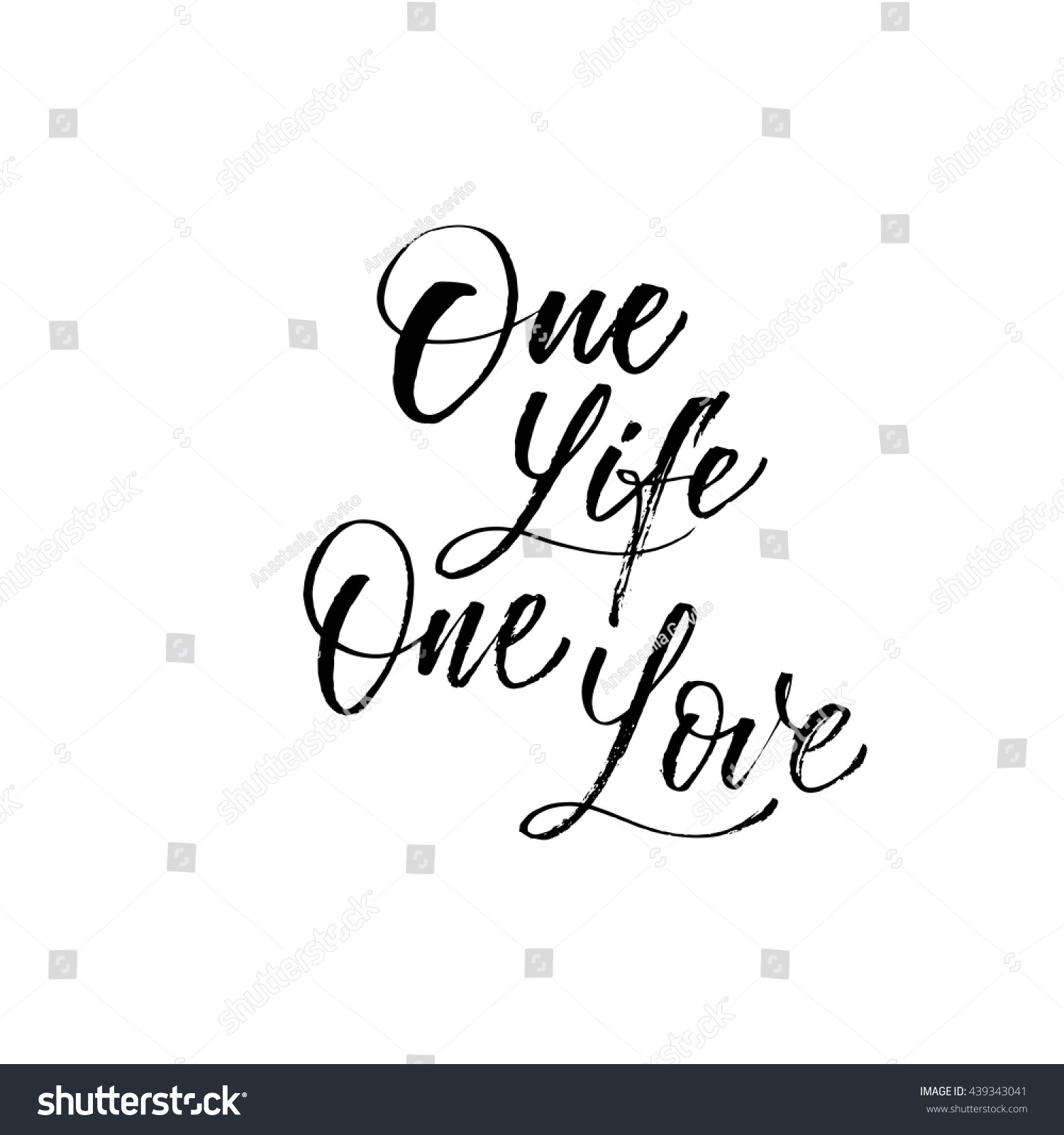 e life one love card Hand drawn inspirational quote Ink illustration Modern
