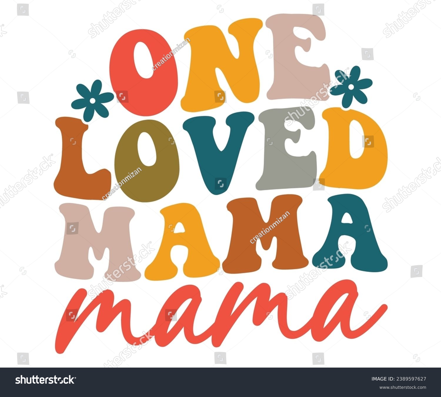 SVG of One Loved Mama Svg,Mom Life,Mother's Day,Stacked Mama,Boho Mama,Mom Era,wavy stacked letters,Retro, Groovy,Girl Mom,Football Mom,Cool Mom,Cat Mom
 svg