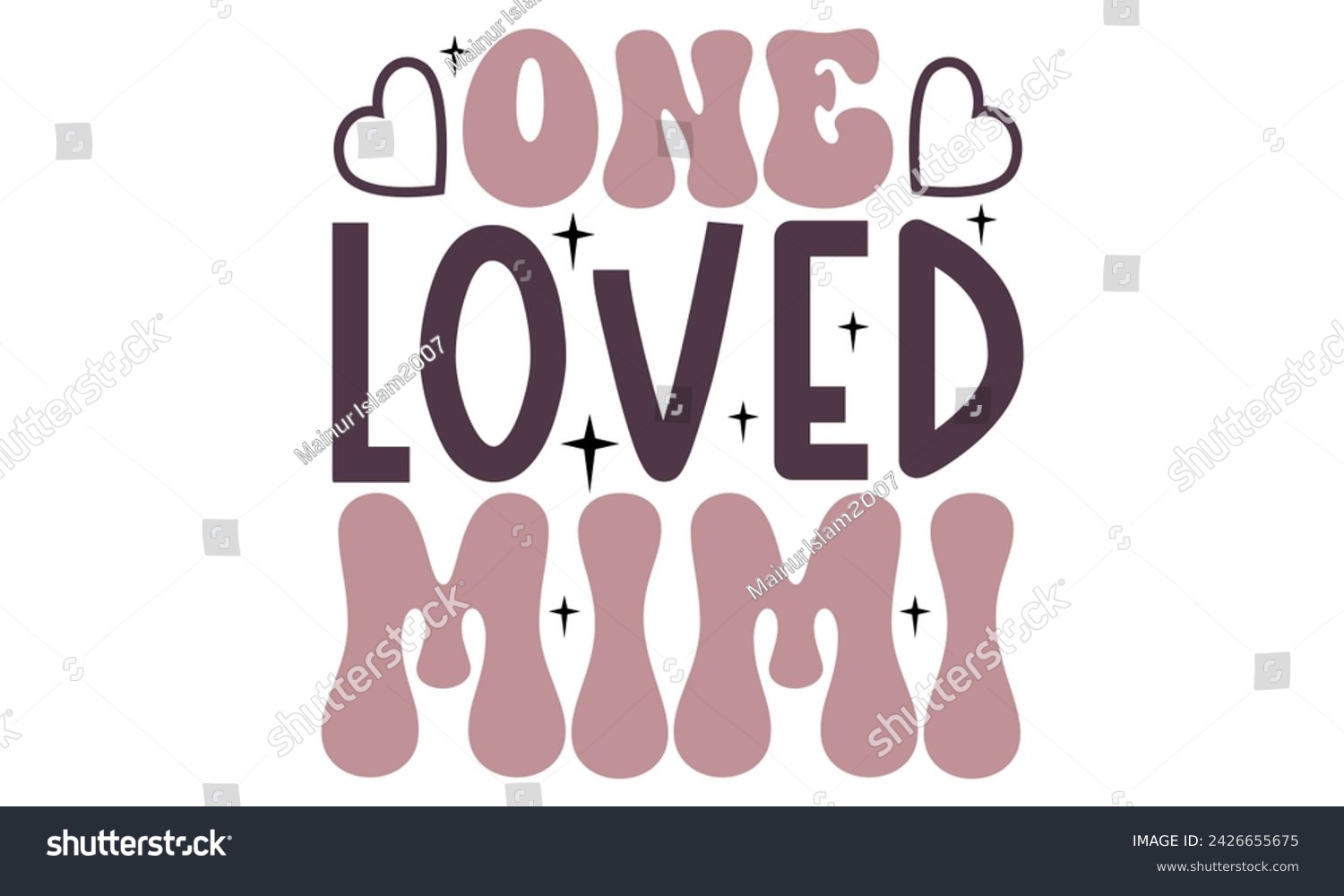 SVG of one loved mimi, Mom T-shirt Design EPS File Format. svg
