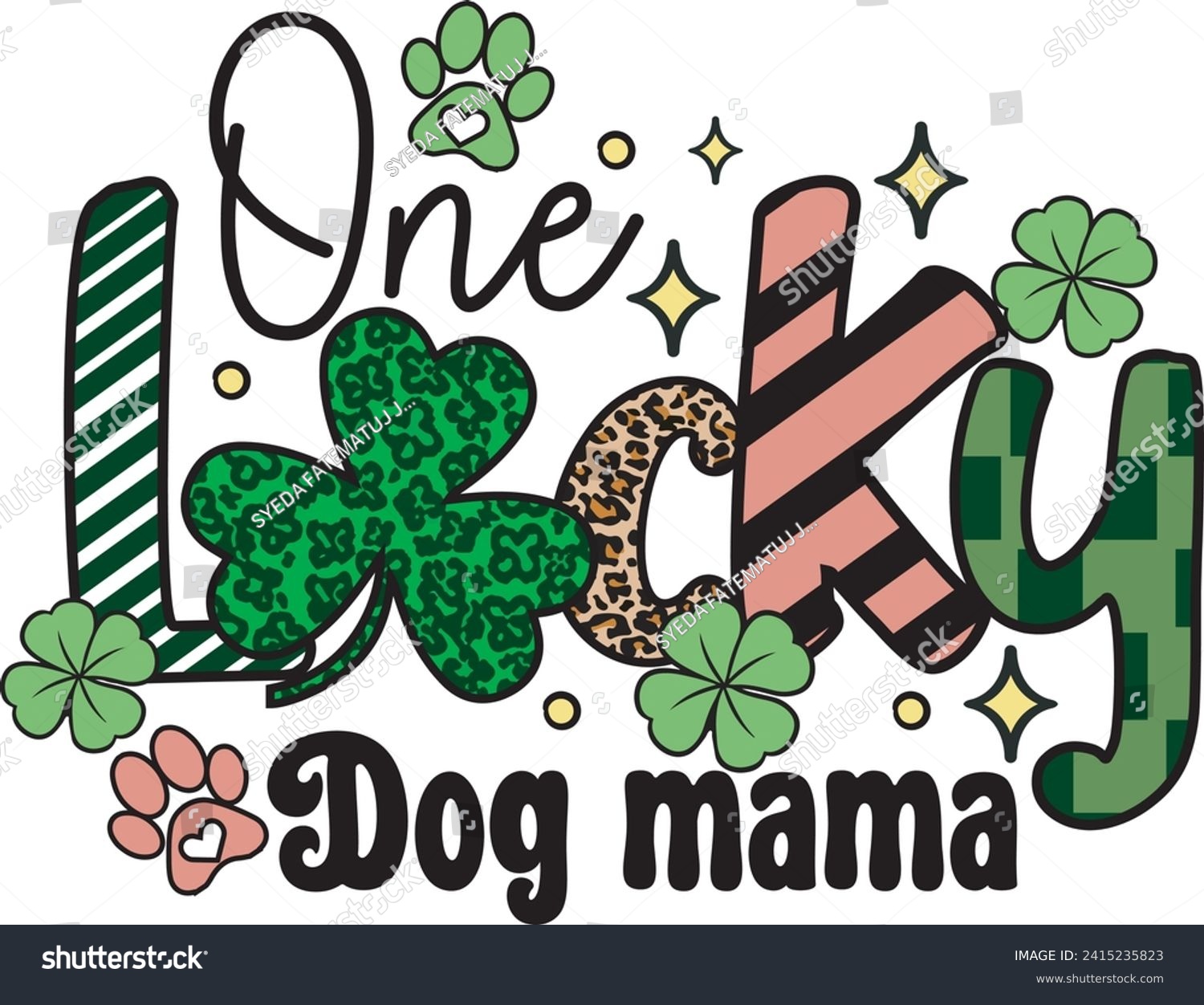 SVG of One lucky dog mama St. Patrick's Day Dog Mom Leopard T shirt Design svg