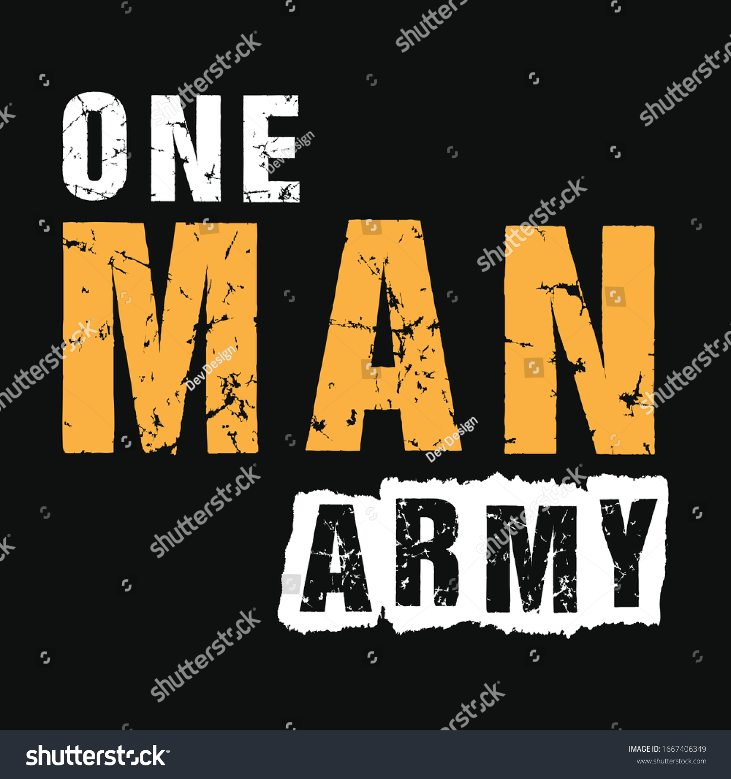 One Man Army Quote Typography Tshirt Stock Vector Royalty Free