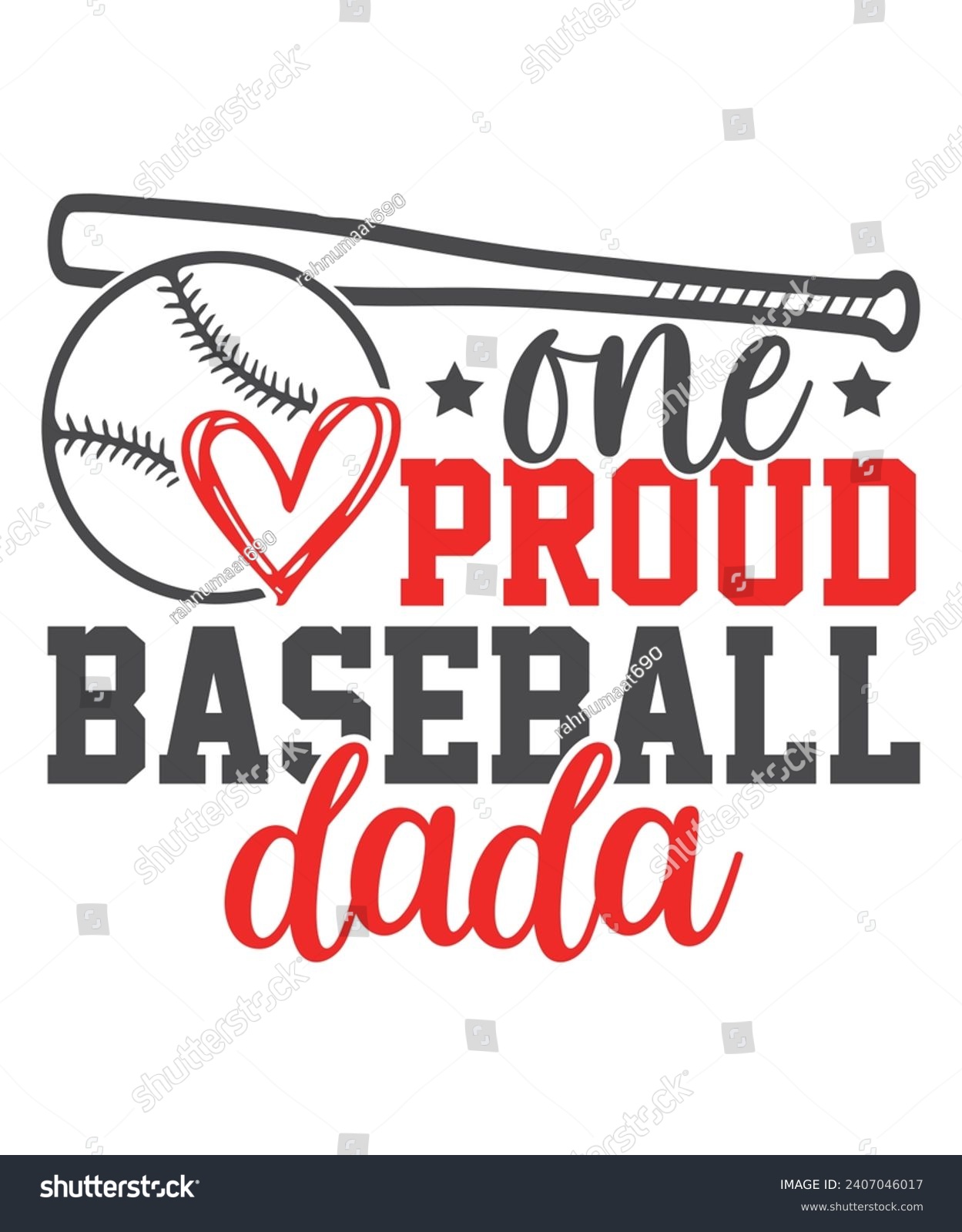 SVG of One Proud Baseball dada Baseball Love, Baseball Quote Bundle, Proud Baseball Family Shirt svg