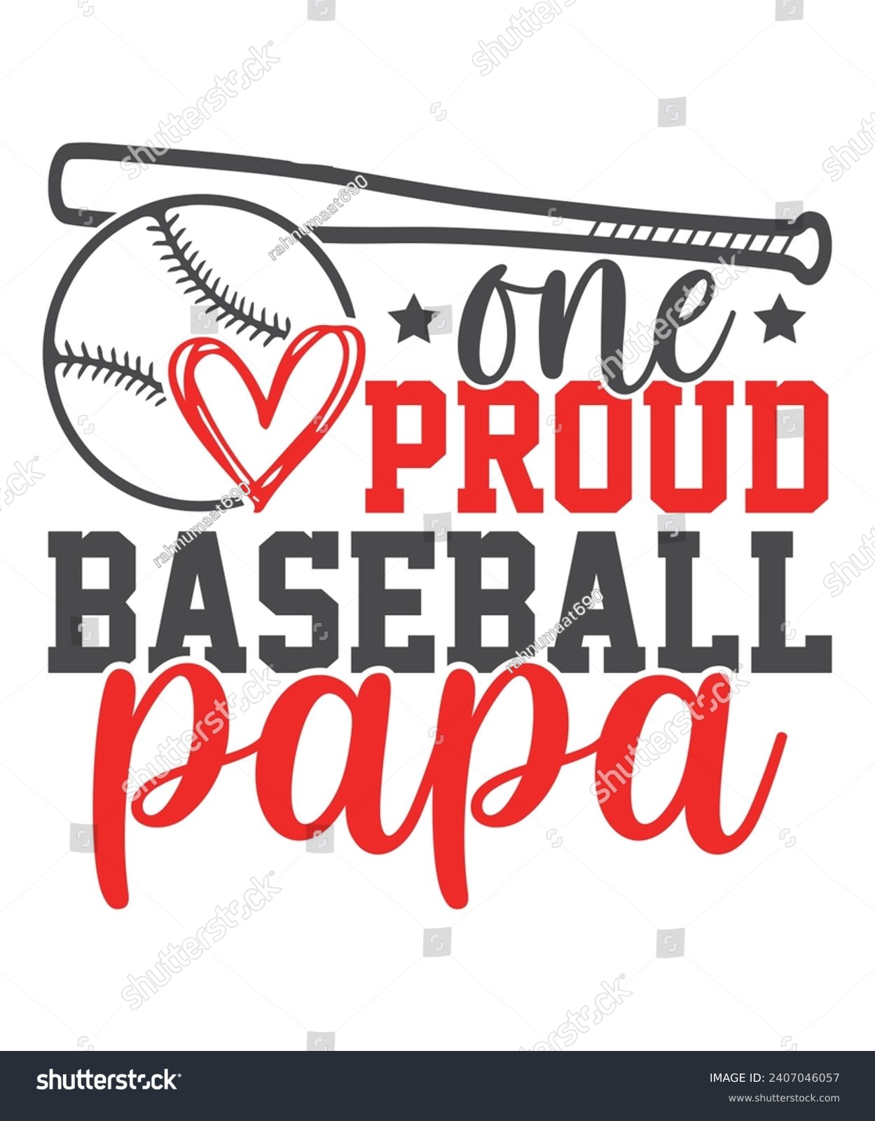 SVG of One Proud Baseball Papa Baseball Love, Baseball Quote Bundle, Proud Baseball Family Shirt svg