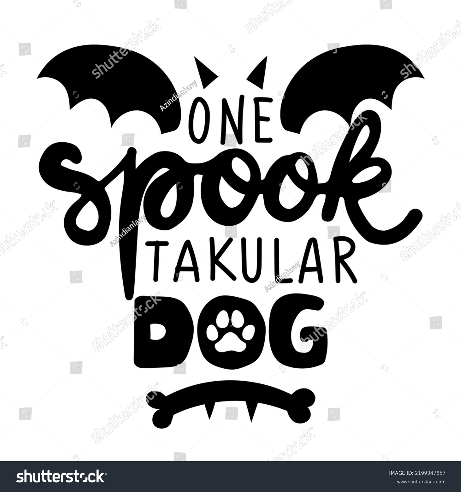 SVG of One Spooktacular Dog (spectacular) - words with dog footprint. - funny pet vector saying with puppy paw, heart and bone. Good for posters, textiles, gifts, t shirts. Halloween gift for dog lovers. svg
