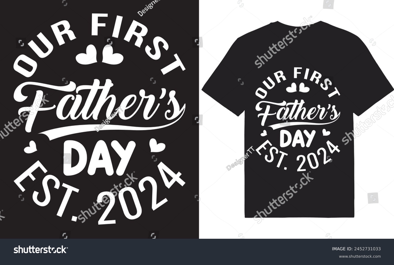 SVG of Our first father's day est. 2024, vector t-shirt design,typography tshirt design,fathers day tshirt design T shirt design for print svg