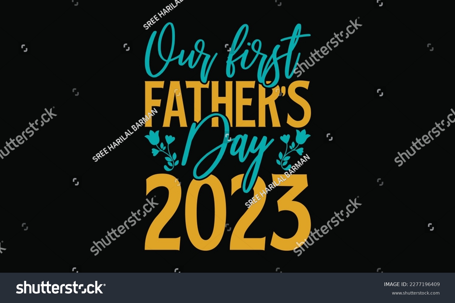 SVG of Our first Father’s Day 2023 - Father's day SVG Typography t-shirt Design,  Hand-drawn lettering phrase, Stickers, Templates, Mugs. Vector files are editable in EPS 10. svg