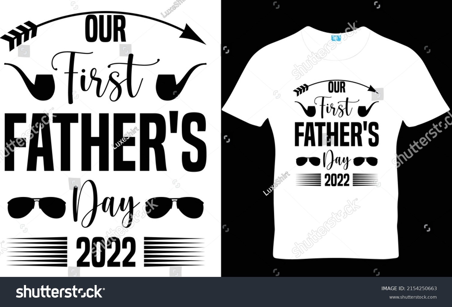 SVG of Our first father's day 2022,Father's Day T-Shirt Design, Dad Svg svg