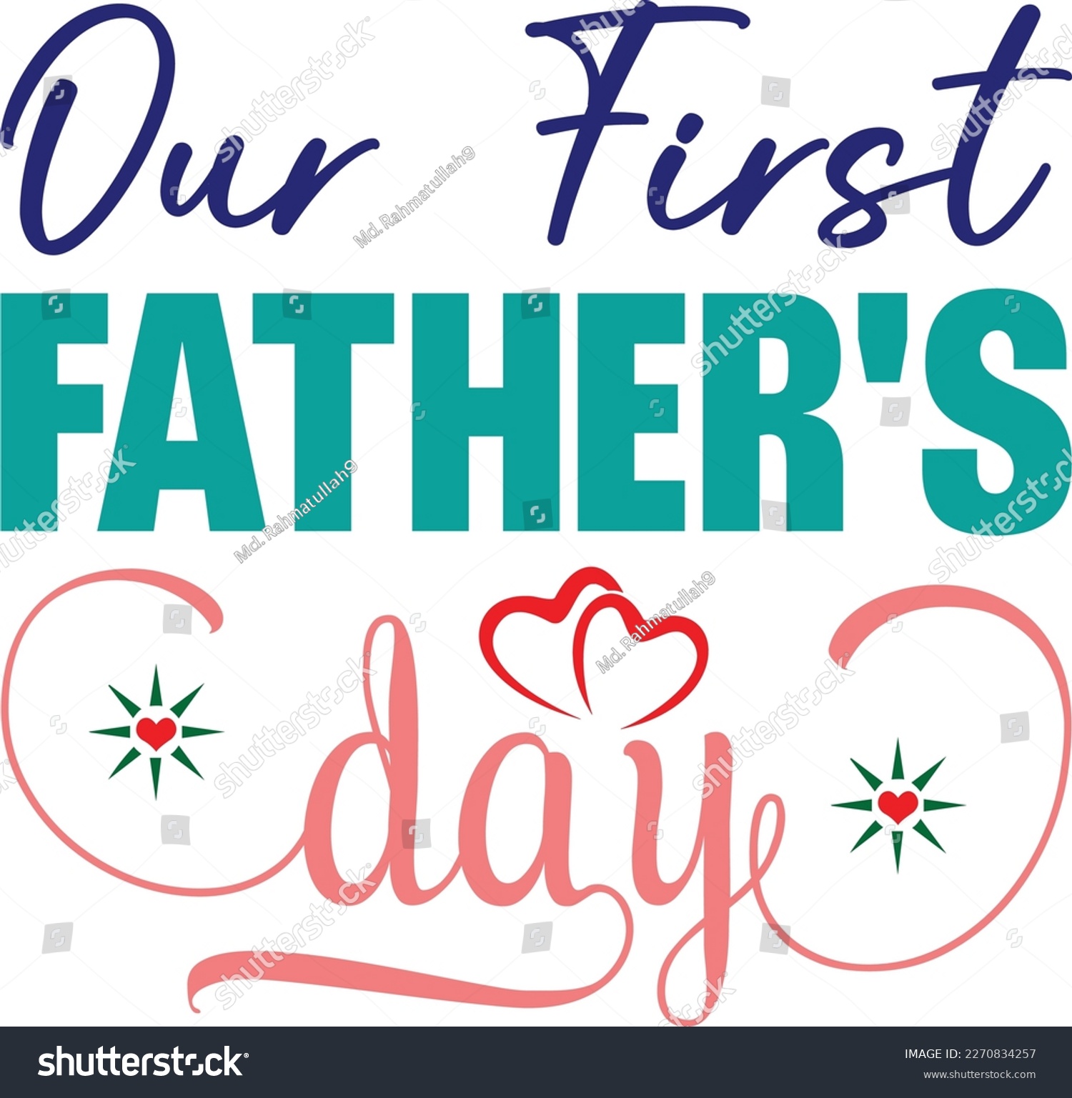 SVG of Our first father's day svg vector svg