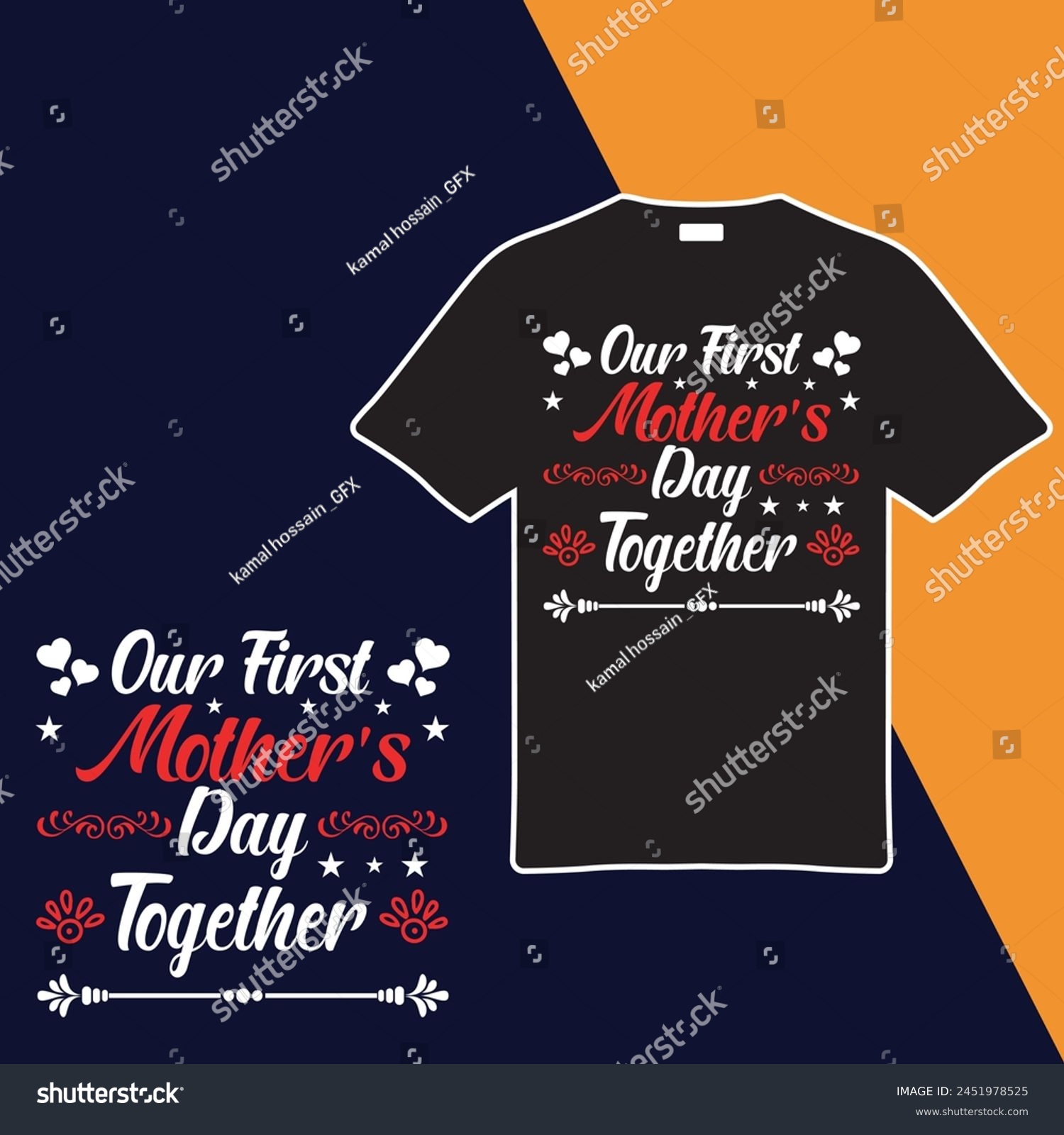 SVG of Our First Mother's Day Together T-shirt Design. Vector Illustration svg