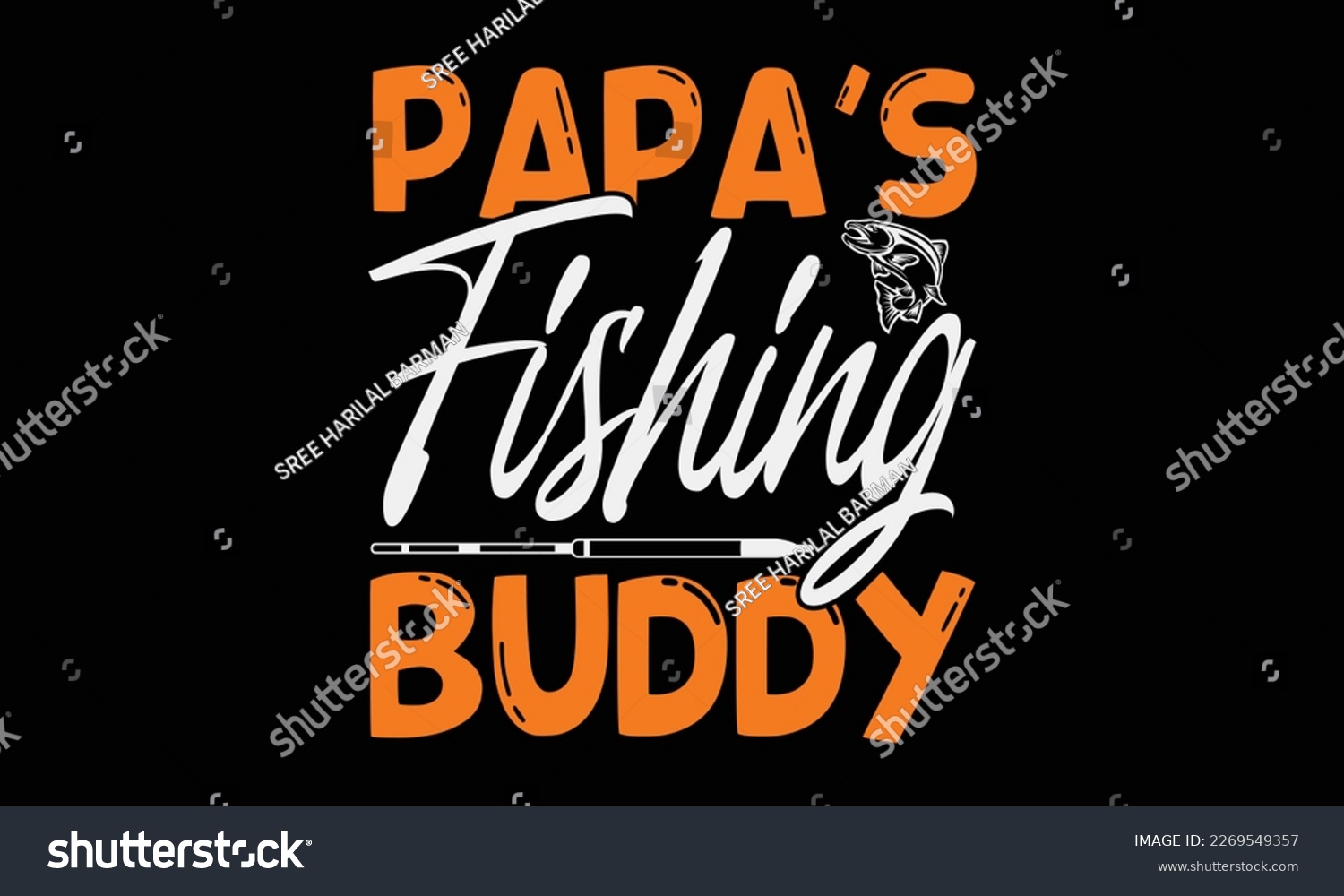 SVG of Papa’s fishing buddy - fishing Hand-drawn lettering phrase, SVG t-shirt design. Ocean animal with spots and curved tail blue badge, Vector files EPS 10. svg