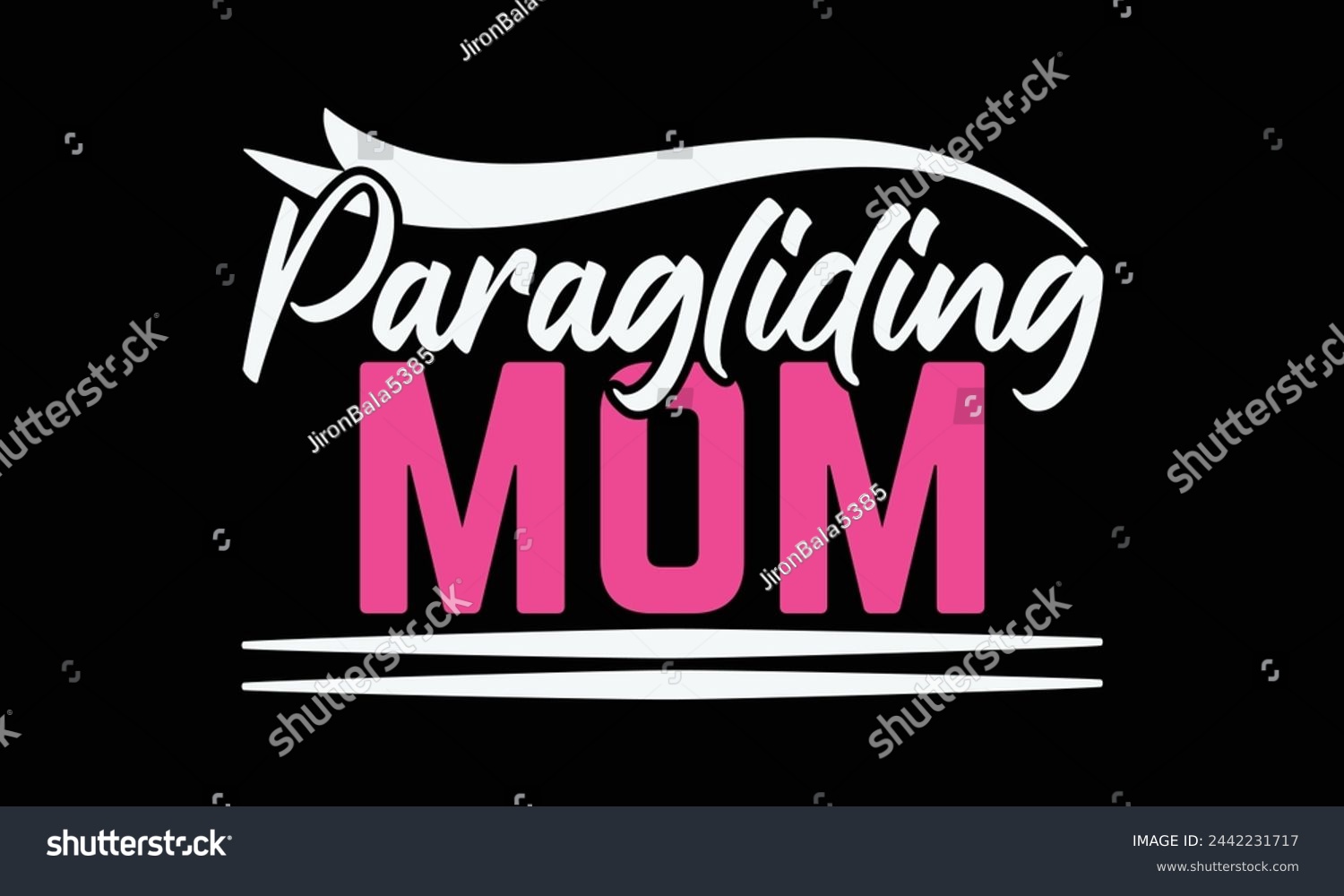 SVG of Paragliding mom - Mom t-shirt design, isolated on white background, this illustration can be used as a print on t-shirts and bags, cover book, template, stationary or as a poster. svg
