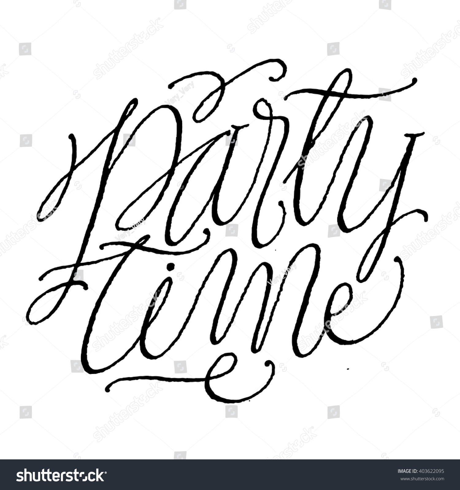 Party Time. Hand Painted Script Lettering And Typography Vector For 