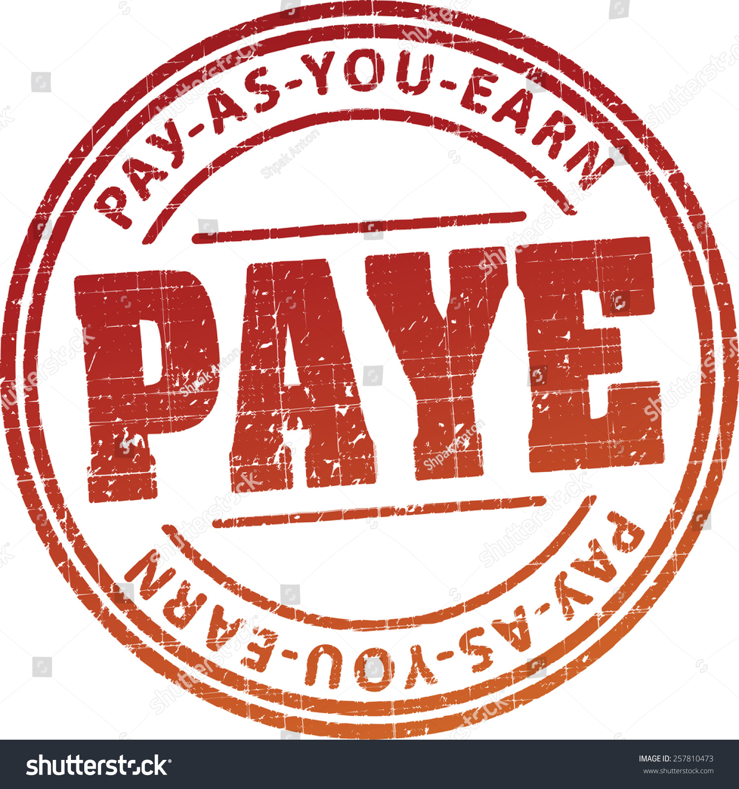 Paye Pay You Earn Rubber Stamp Stock Vector (Royalty Free) 257810473