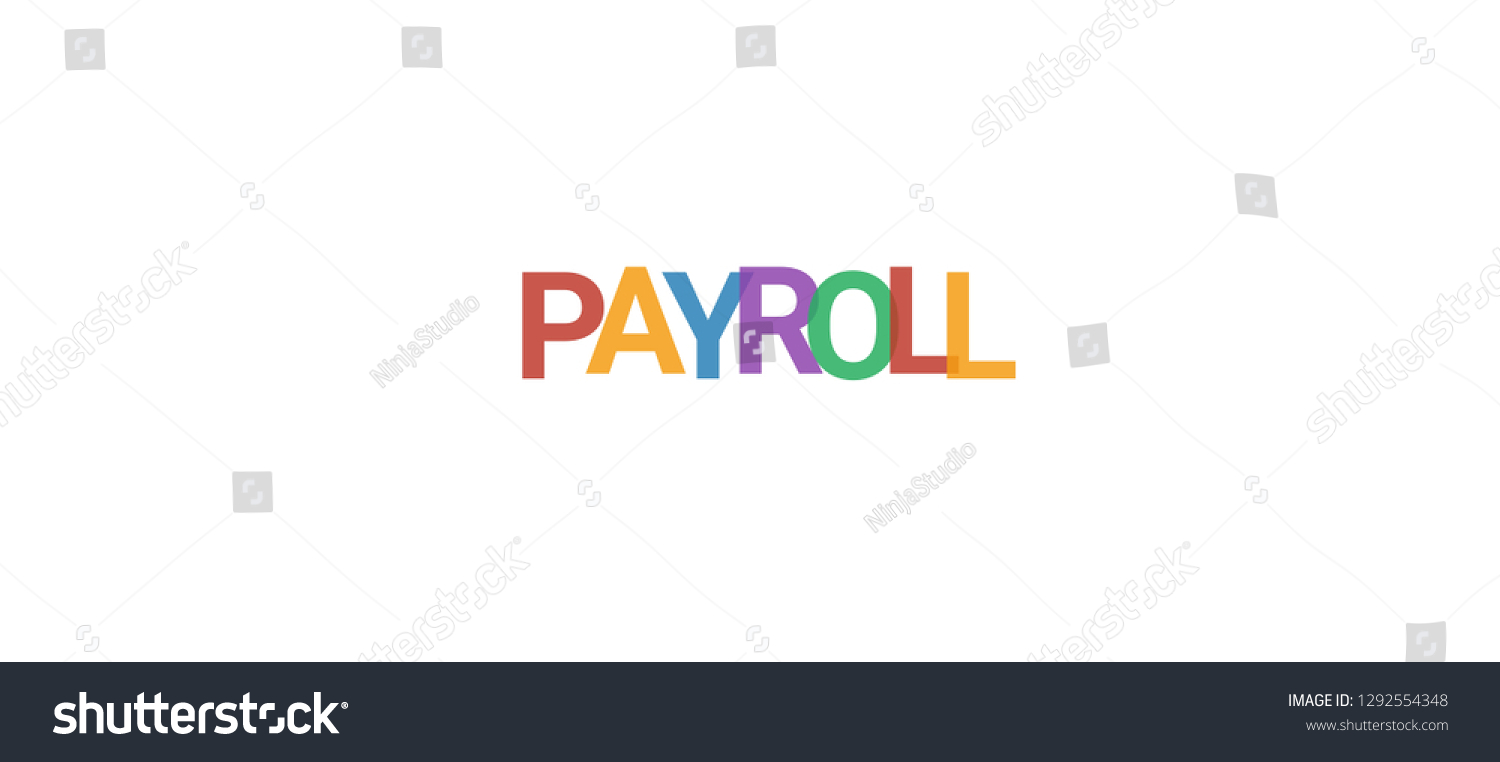 Payroll Word Concept Colorful Payroll On Stock Vector (Royalty Free ...