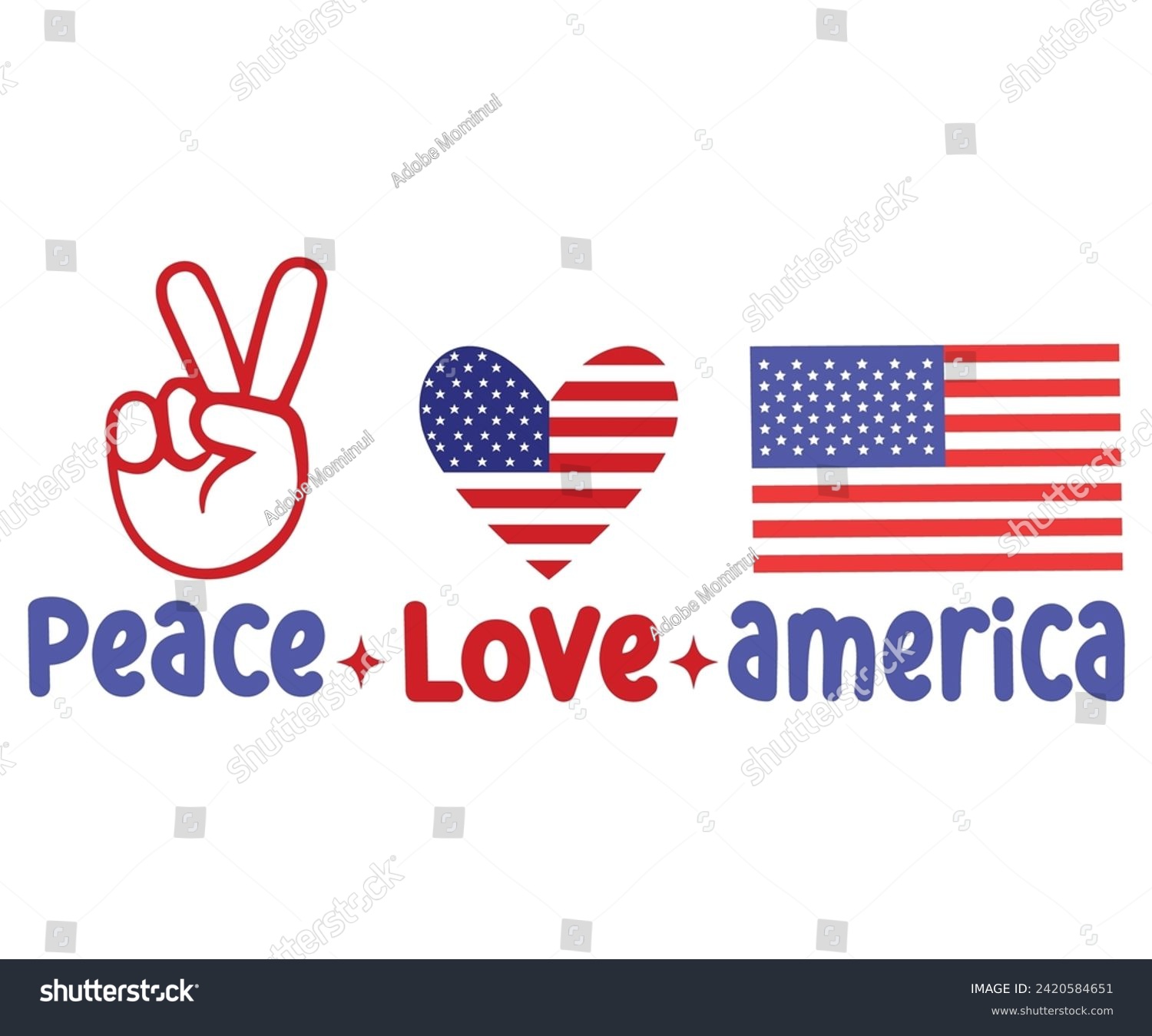 SVG of Peace Love America Svg,Independence Day,Patriot Svg,4th of July Svg,America Svg,USA Flag Svg,4th of July Quotes, Freedom Shirt,Memorial Day,Svg Cut Files,USA T-shirt,American Flag, svg