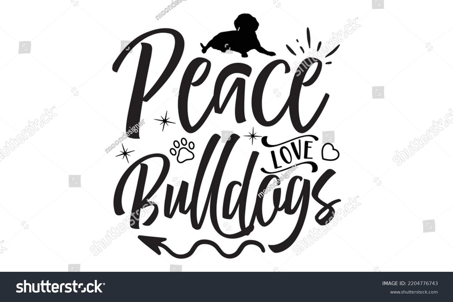 SVG of Peace love bulldogs - Bullodog T-shirt and SVG Design,  Dog lover t shirt design gift for women, typography design, can you download this Design, svg Files for Cutting and Silhouette EPS, 10 svg