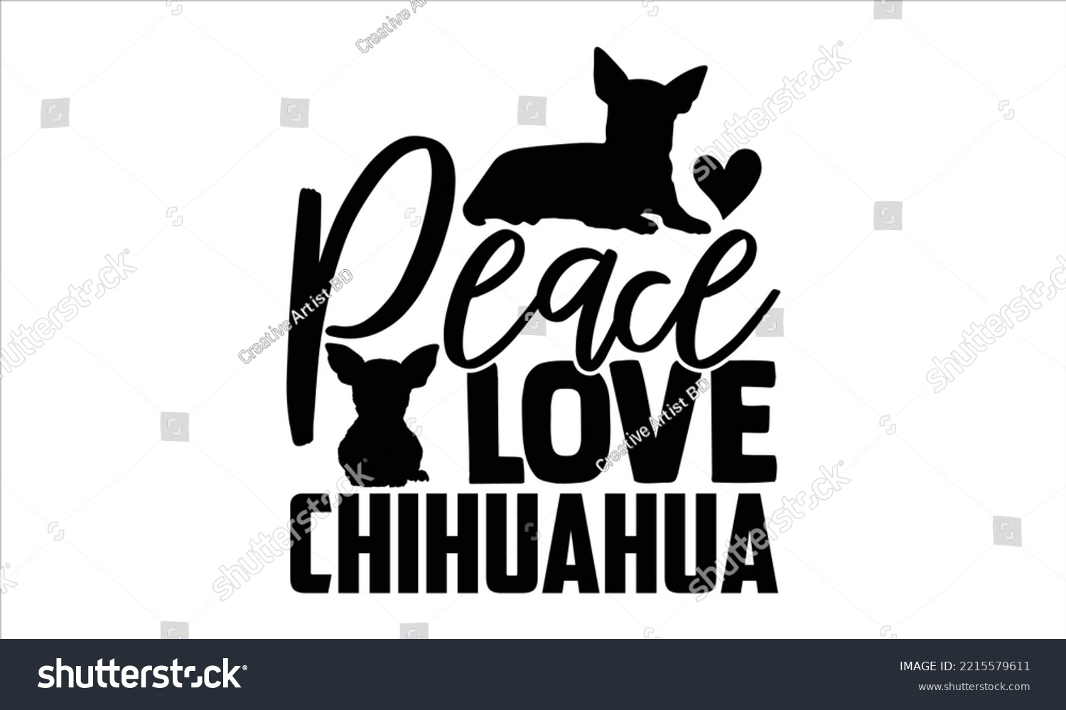 SVG of Peace Love Chihuahua - Chihuahua T shirt Design, Hand lettering illustration for your design, Modern calligraphy, Svg Files for Cricut, Poster, EPS svg