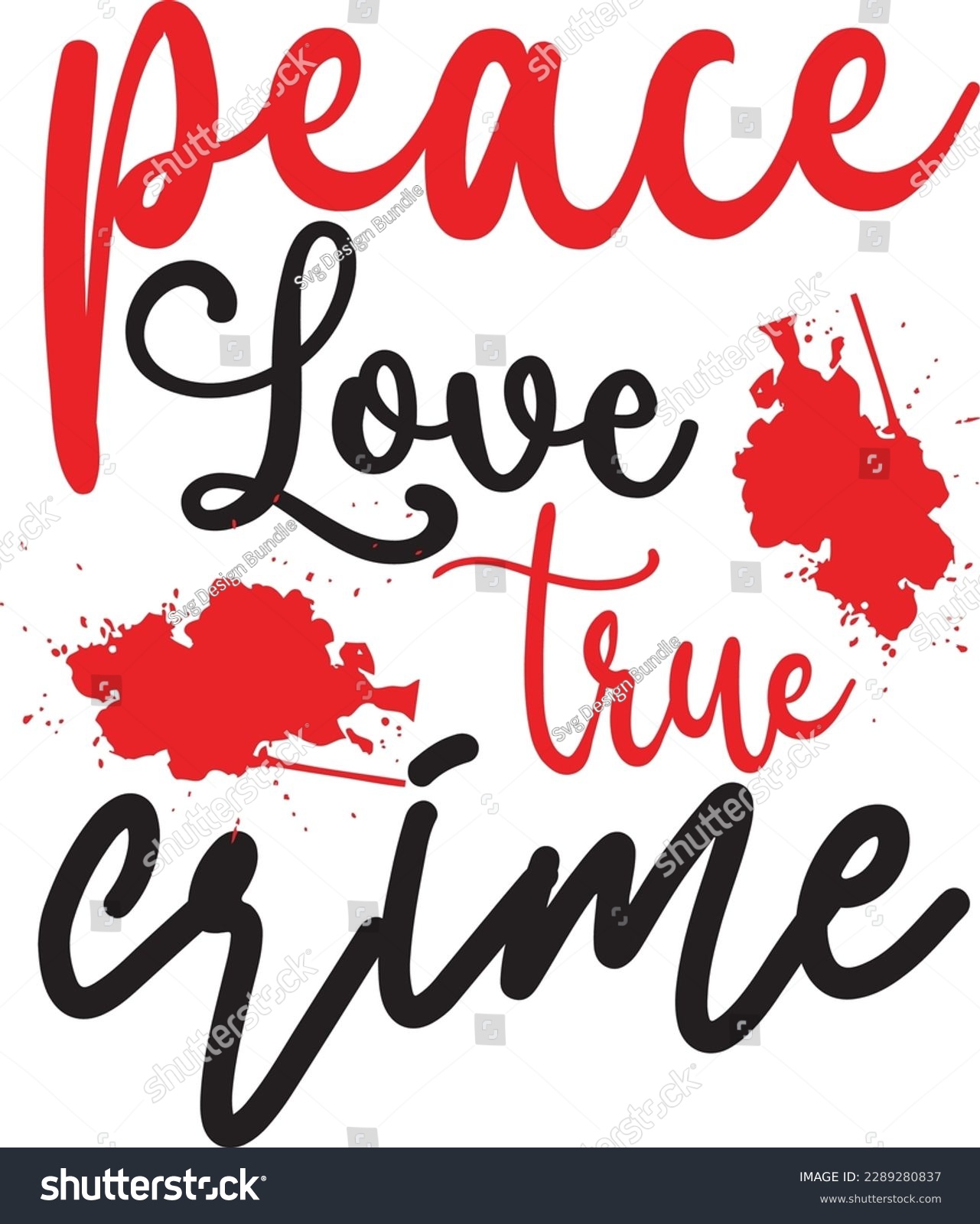 SVG of Peace love true crime svg ,Crime svg Design, Crime svg bundle svg