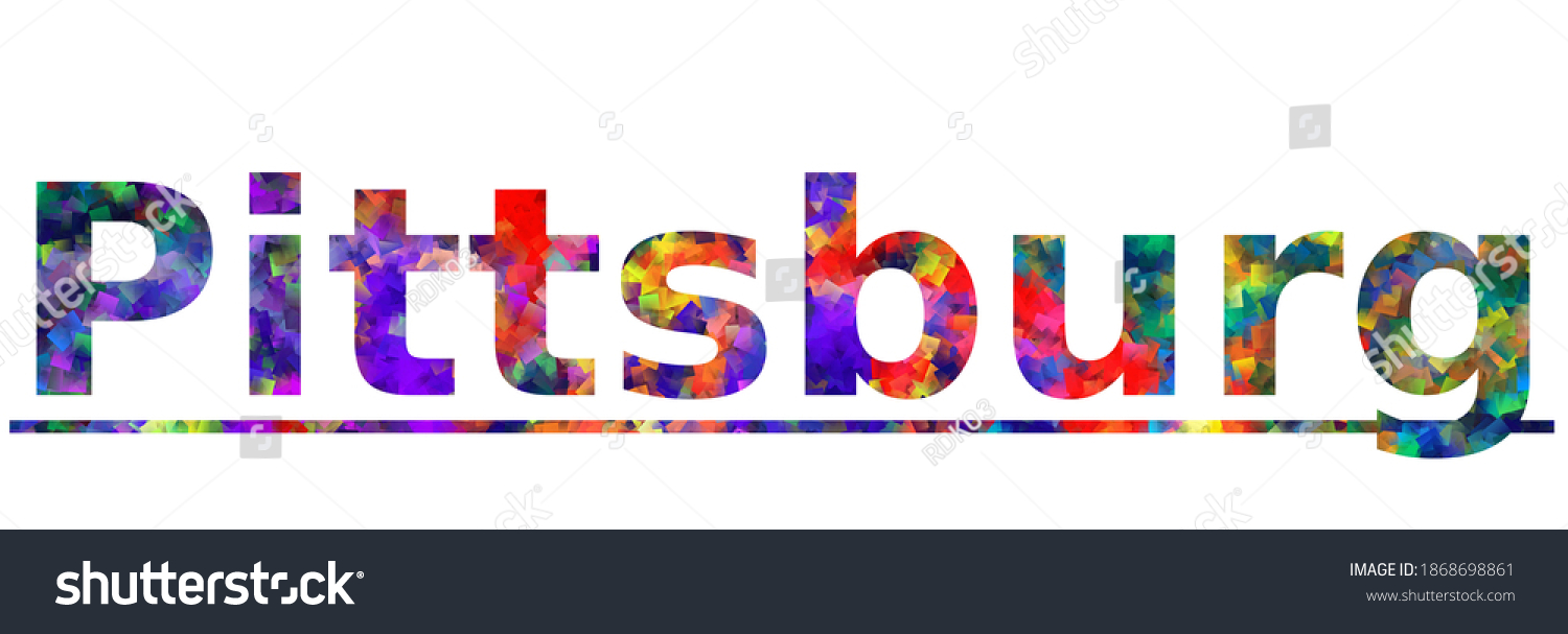 SVG of Pittsburg. Colorful typography text banner. Vector the word pittsburg design. Can be used to logo, card, poster, heading and beautiful title svg