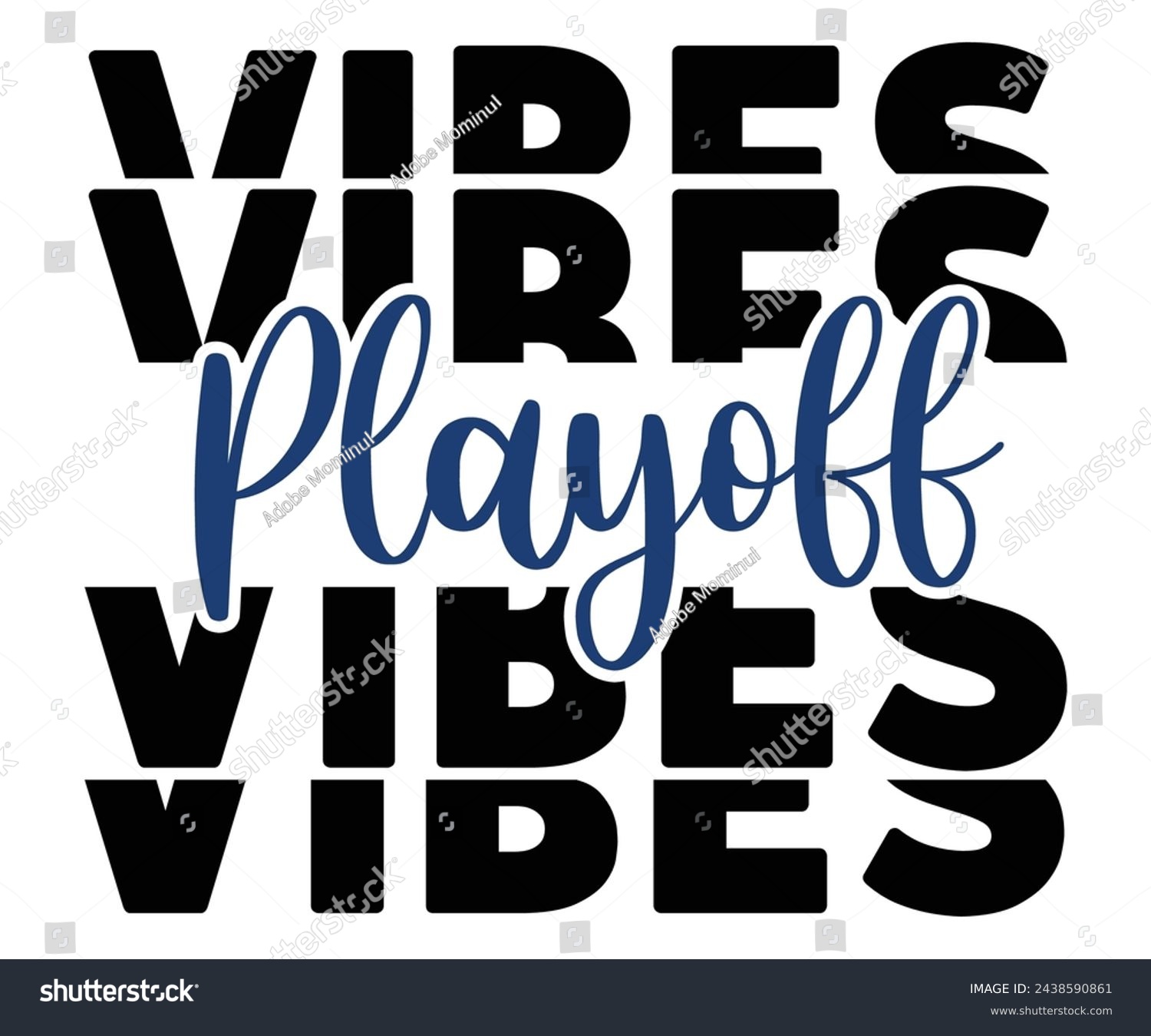 SVG of Playoff Vibes,Football Svg,Football Player Svg,Game Day Shirt,Football Quotes Svg,American Football Svg,Soccer Svg,Cut File,Commercial use svg