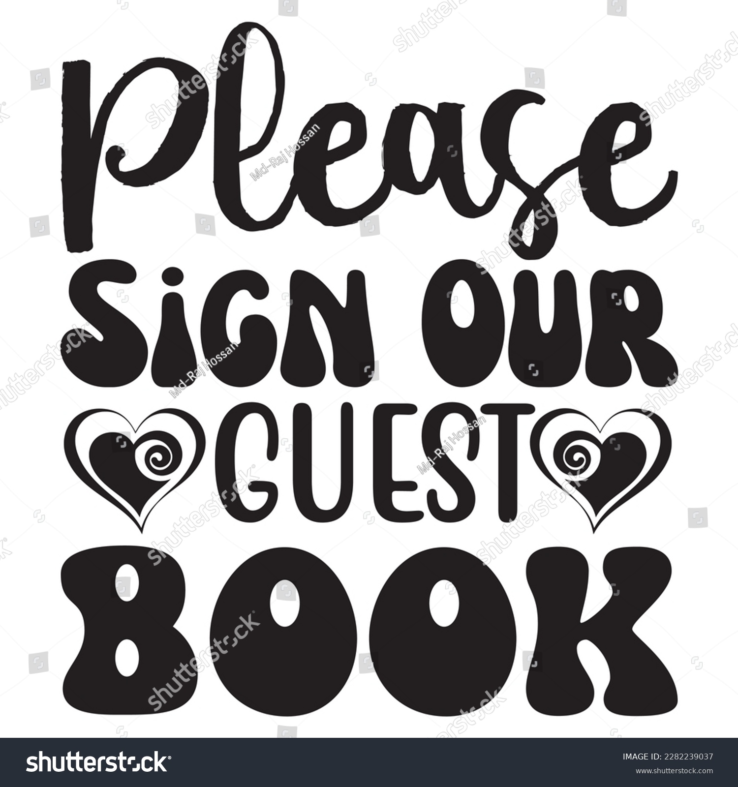 SVG of Please Sign Our Guest Book t-shirt design vector file svg