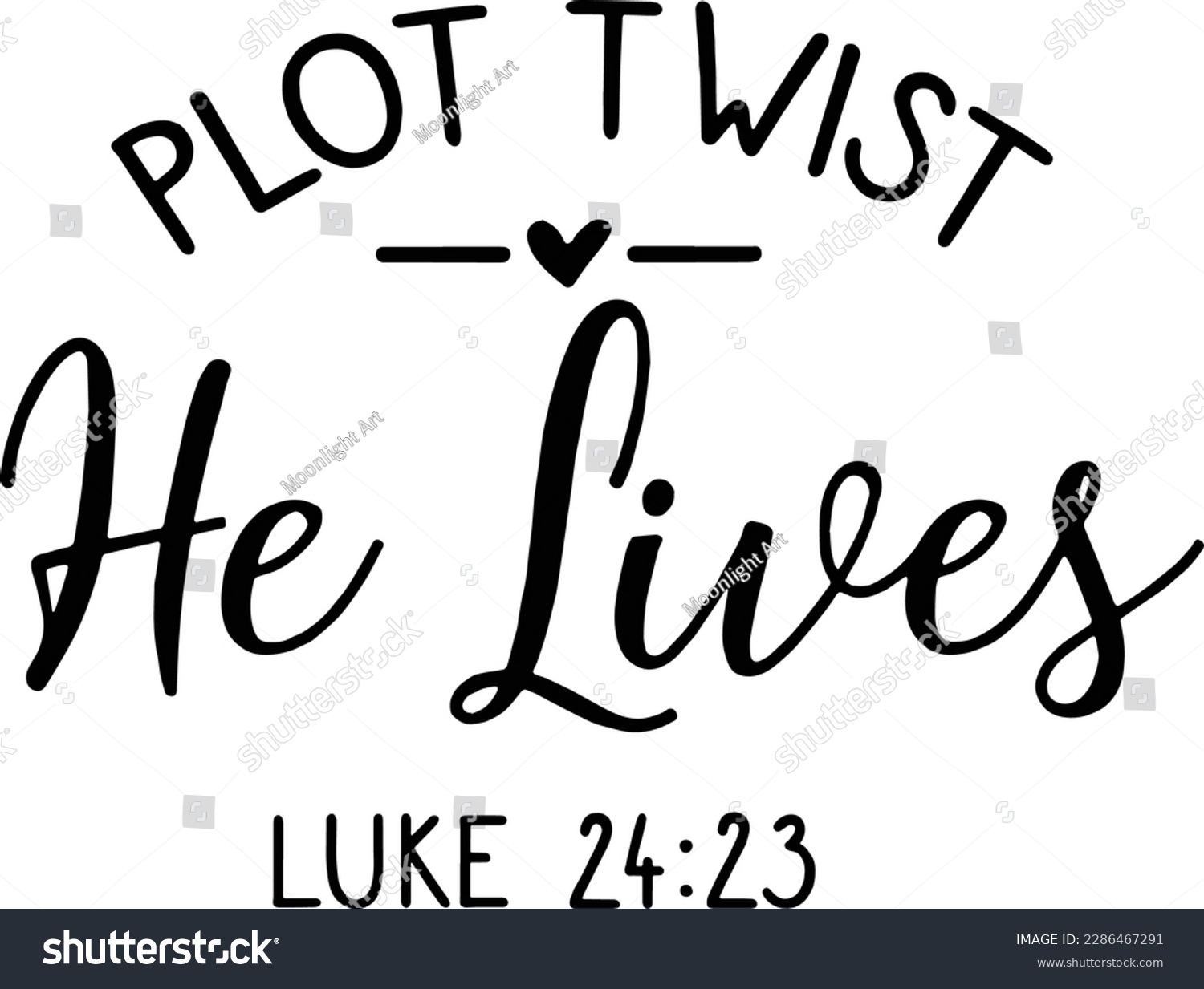 SVG of Plot Twist He Lives SVG PNG PDF, Easter Svg, Christian, Jesus, Bible Verse Svg, Religious, He is Risen Easter, Easter Shirt svg