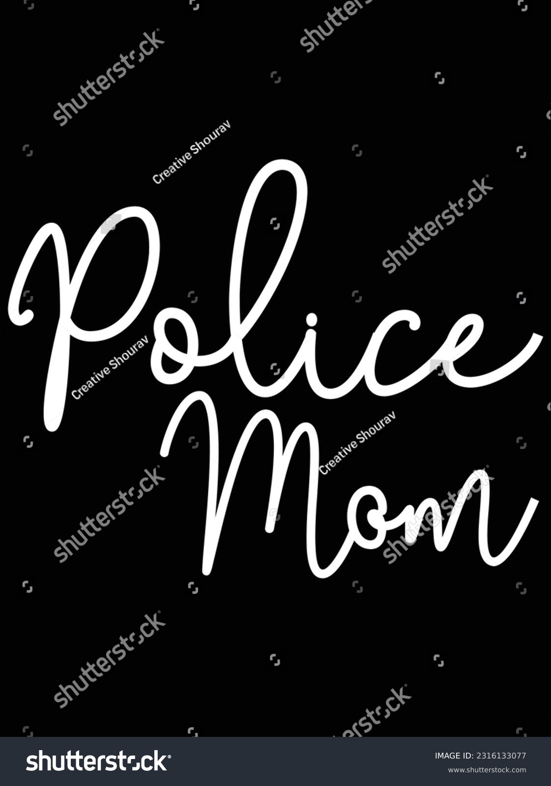 SVG of Police mom vector art design, eps file. design file for t-shirt. SVG, EPS cuttable design file svg