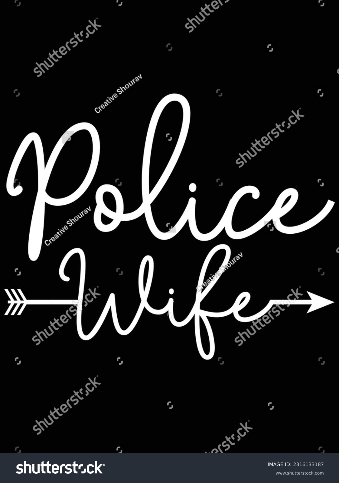 SVG of Police wife vector art design, eps file. design file for t-shirt. SVG, EPS cuttable design file svg