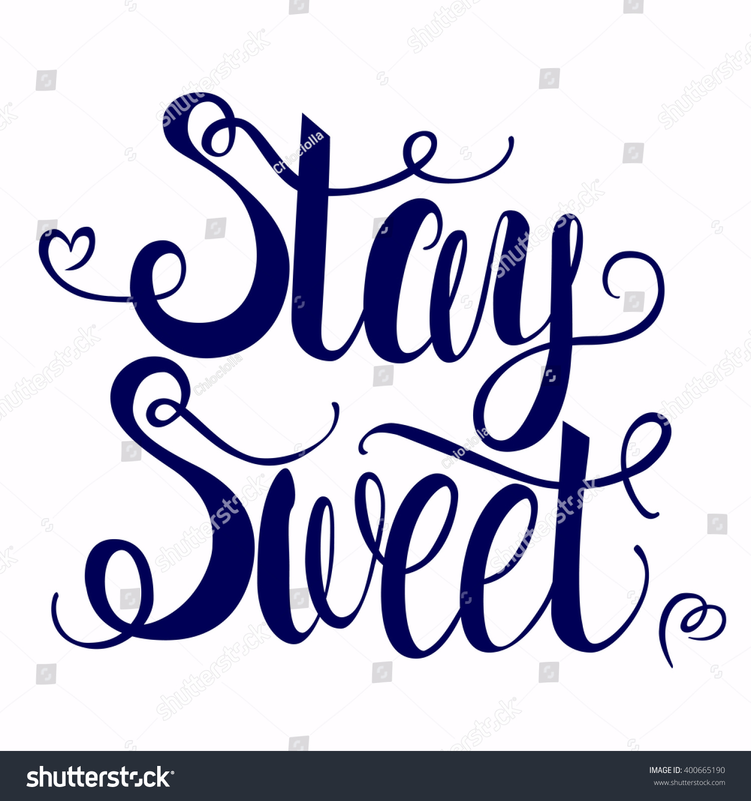 Poster Modern Calligraphy Stay Sweet Stock Vector 400665190 - Shutterstock