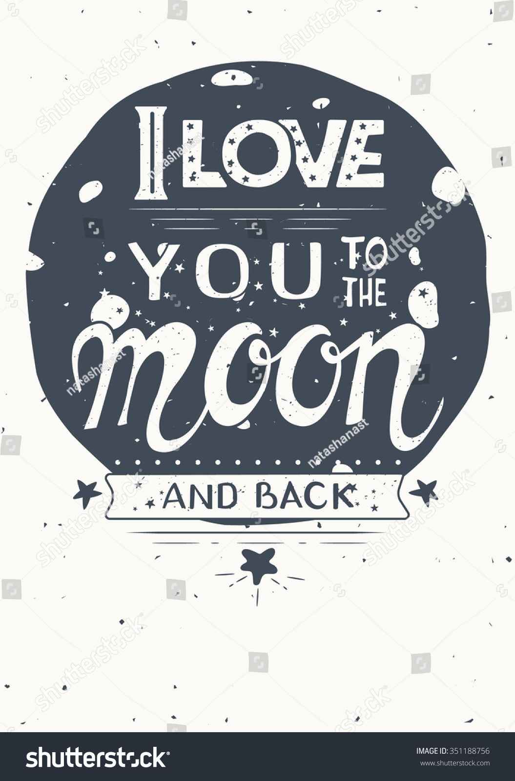 Poster with quote I love you to the moon and back Hand drawn vintage
