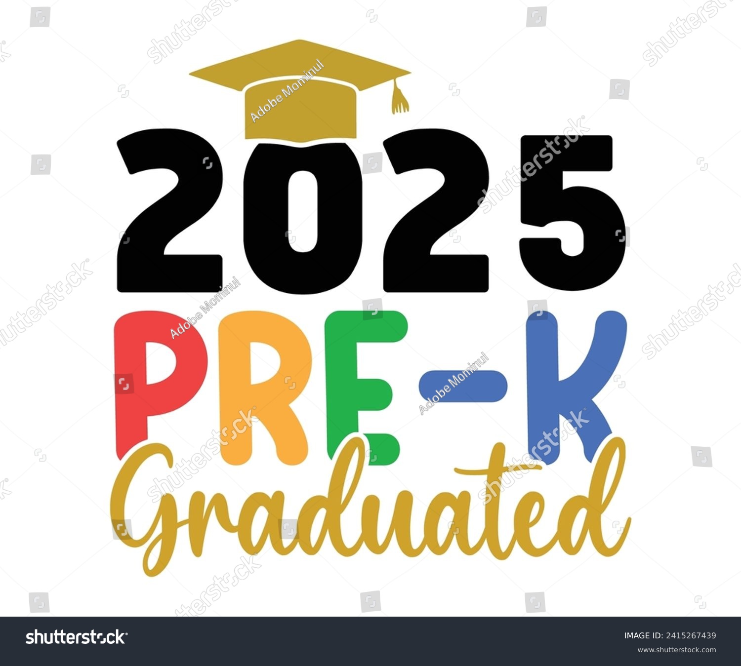SVG of Pre-k Grad 2024,2025,Svg,Graduation Svg,Senior Svg,Graduate T shirt,Graduation cap,Graduation 2024 Shirt,Family Graduation Svg,Pre-K Grad Shirt,Graduation Qoutes,Graduation Gift Shirt,Cut File,Groovy, svg