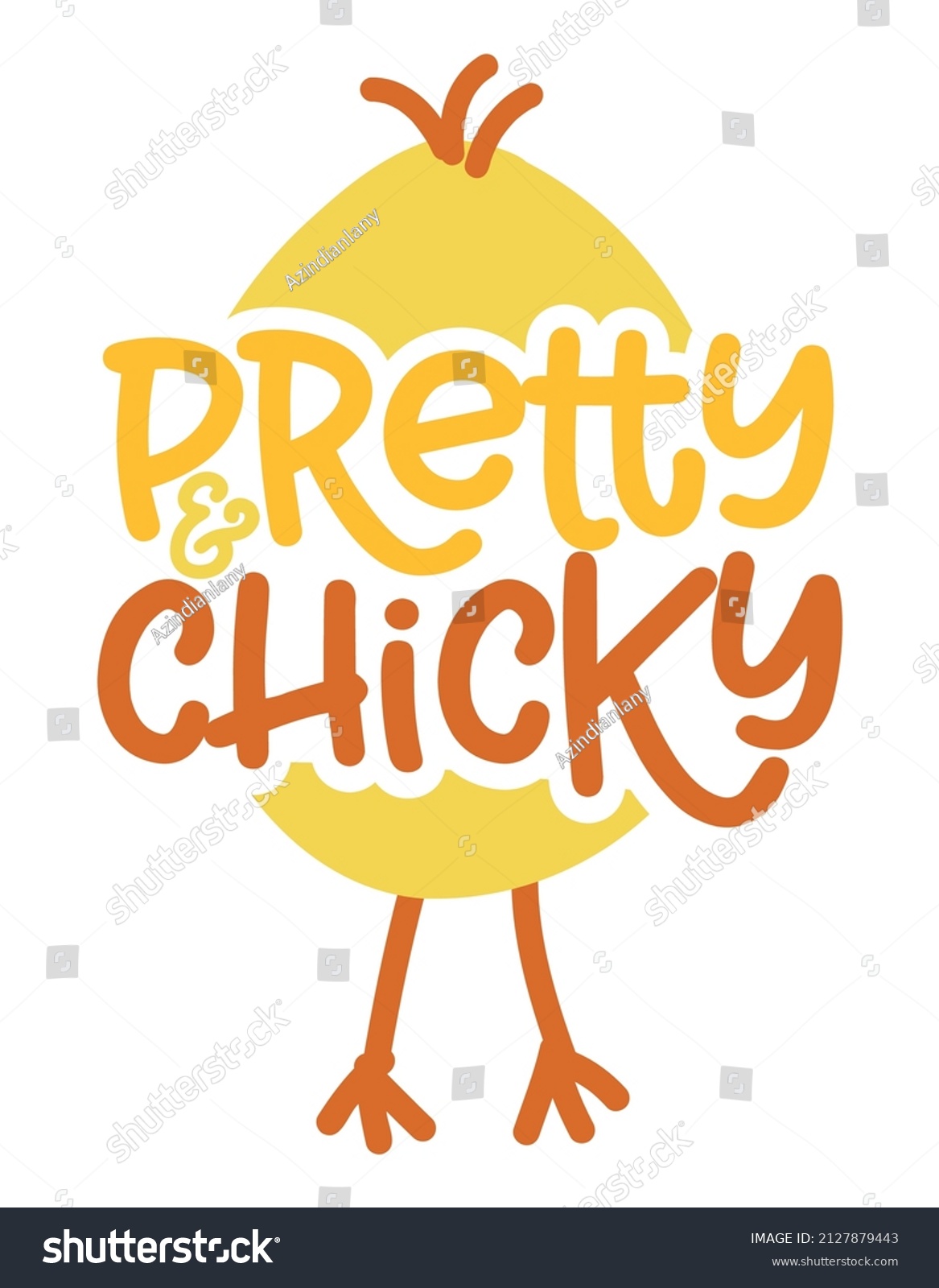SVG of Pretty and Chicky - Cute chick saying. Funny calligraphy for spring holiday and Easter egg hunt. Perfect for advertising, poster, announcement or greeting card. Beautiful little yellow chicken.  svg