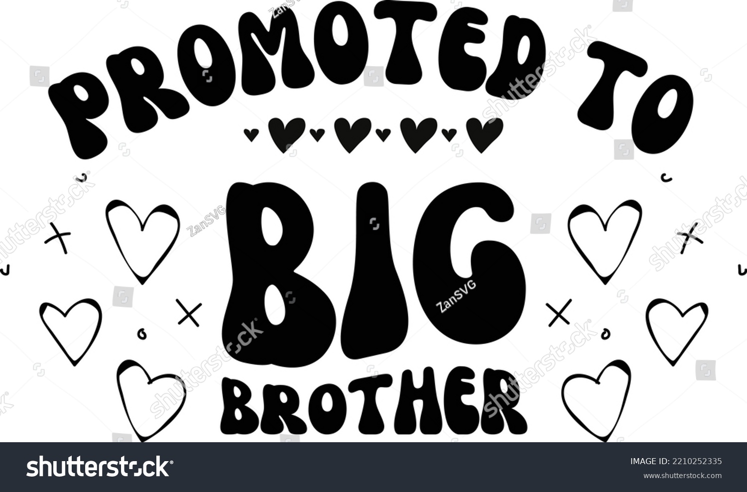 SVG of Promoted to big brother vector file, announcement svg design svg
