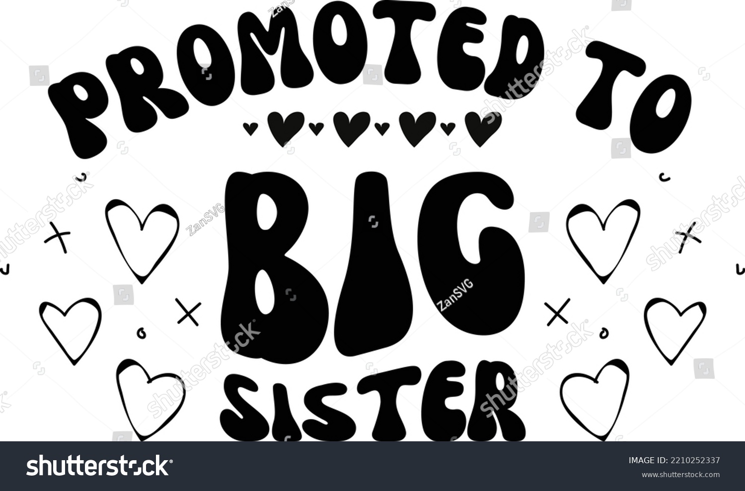 SVG of Promoted to big sister vector file, announcement svg design svg