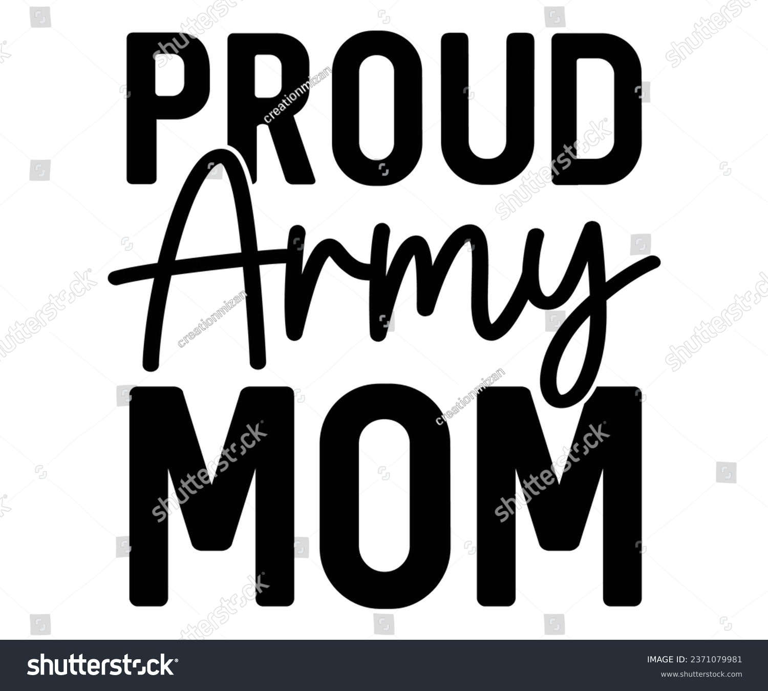 SVG of proud army mom Svg,Veteran Clipart,Veteran Cutfile,Veteran Dad svg,Military svg,Military Dad svg,4th of July Clipart,Military Dad Gift Idea     
 svg