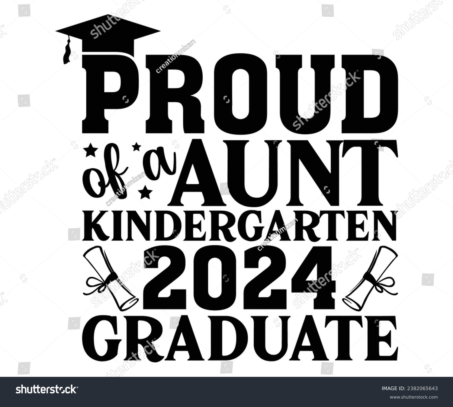 SVG of proud aunt of a kindergarten 2024 graduate Svg,Class of 2024, Graduation,Senior,Class Senior,Cheer Mom ,Senior 2024 
 svg