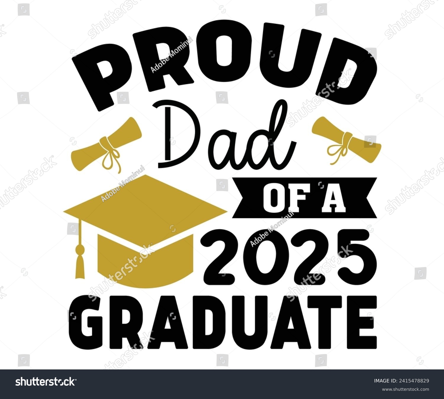 SVG of Proud Dad of A 2024 Graduate Svg,Graduation Svg,Senior Svg,Graduate T shirt,Graduation cap,Graduation 2024 Shirt,Family Graduation Svg,Pre-K Grad Shirt,Graduation Qoutes,Graduation Gift Shirt,Cut File svg
