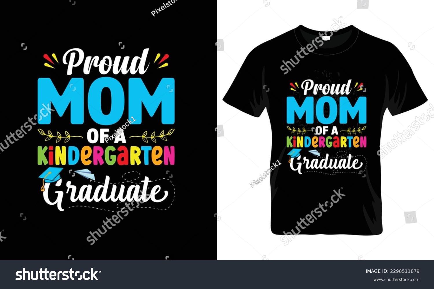 SVG of Proud mom of a kindergarten graduate t-shirt design svg