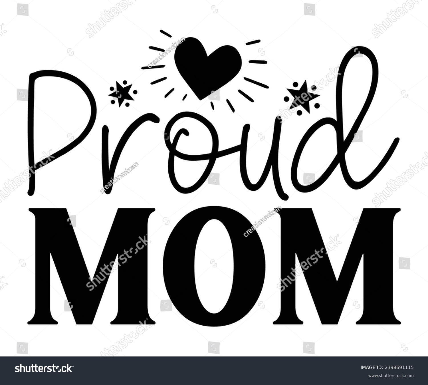 SVG of proud mom Svg,Mom Life,Mother's Day,Stacked Mama,Boho Mama,wavy stacked letters,Girl Mom,Football Mom,Cool Mom,Cat Mom svg