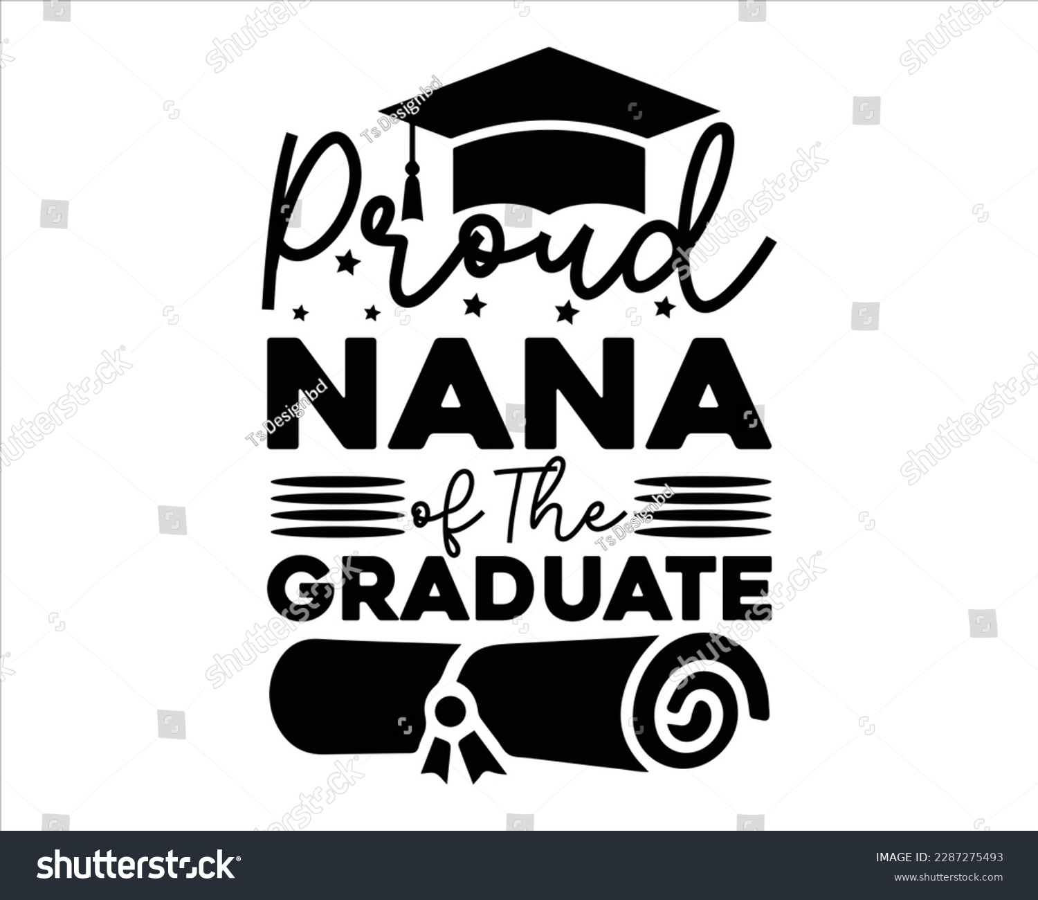 SVG of Proud Nana  Of The Graduate Svg Design,proud family of a 2023 graduate, College graduation quotes,Senior Graduation svg ,Graduation 2023,Congrats grad,,Graduation T-shirt Design,graduation svg design, svg