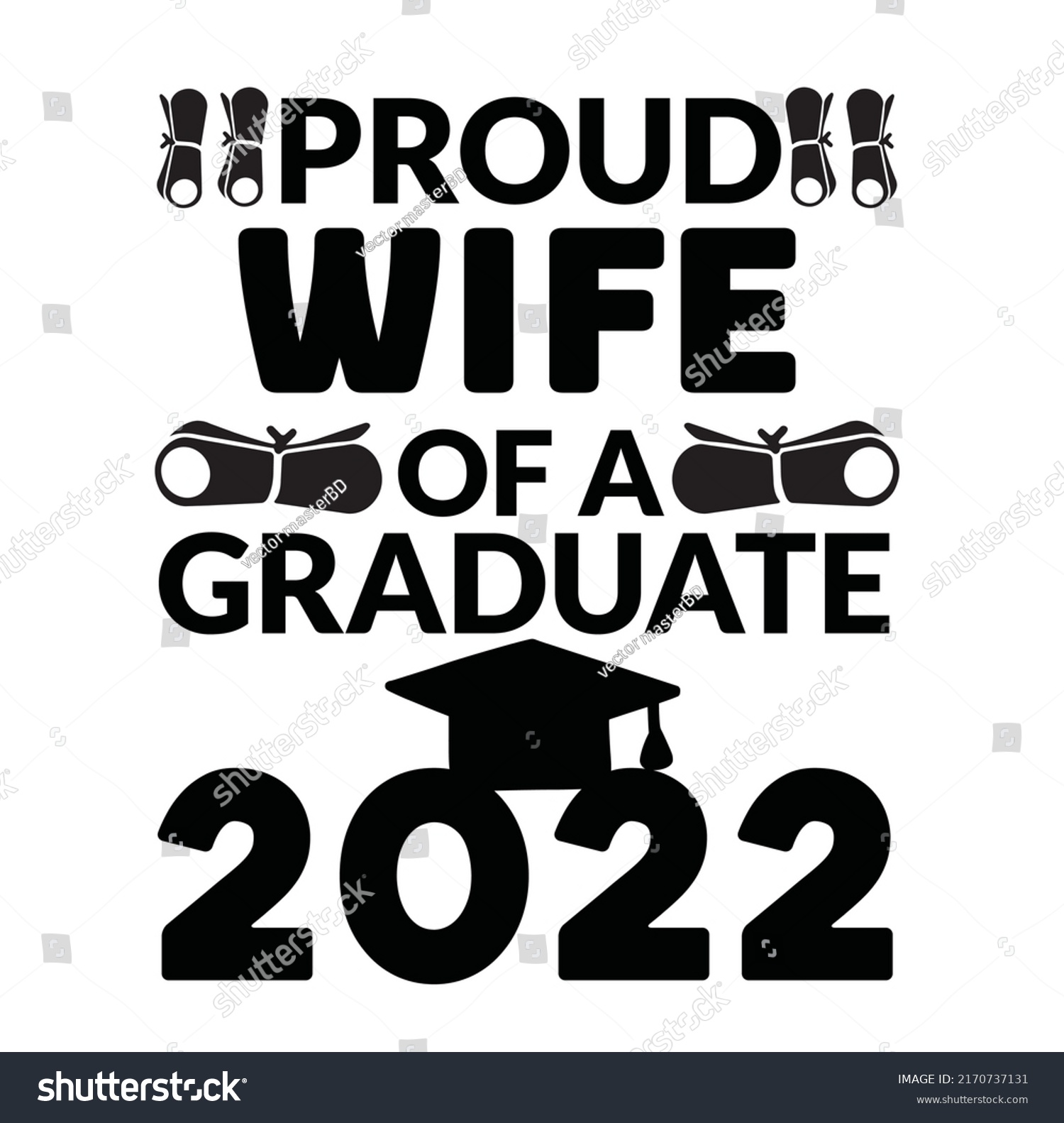 SVG of proud wife of a graduate 2022 T-shirt design svg
