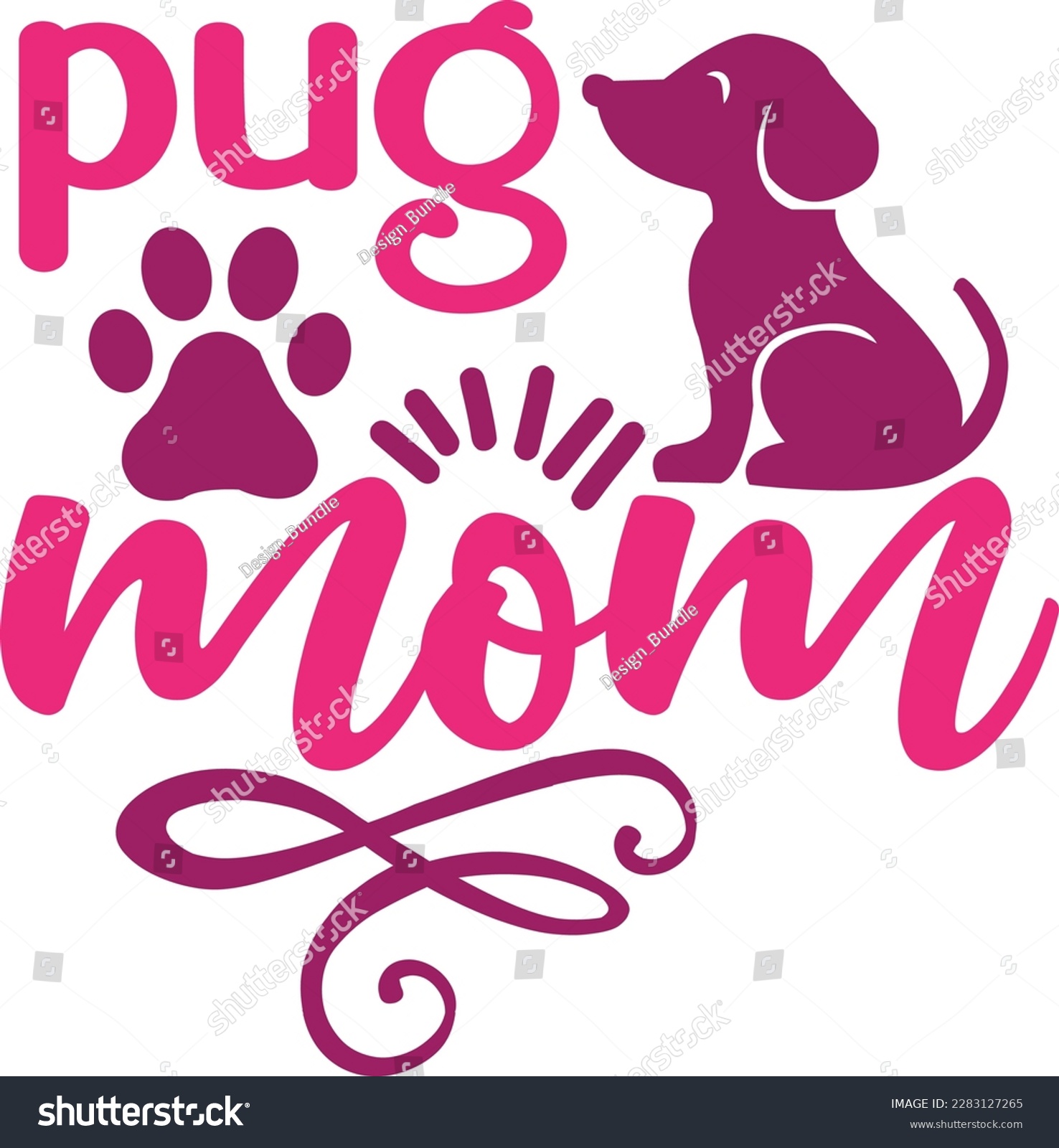SVG of pug mom svg ,dog design, dog Svg design svg