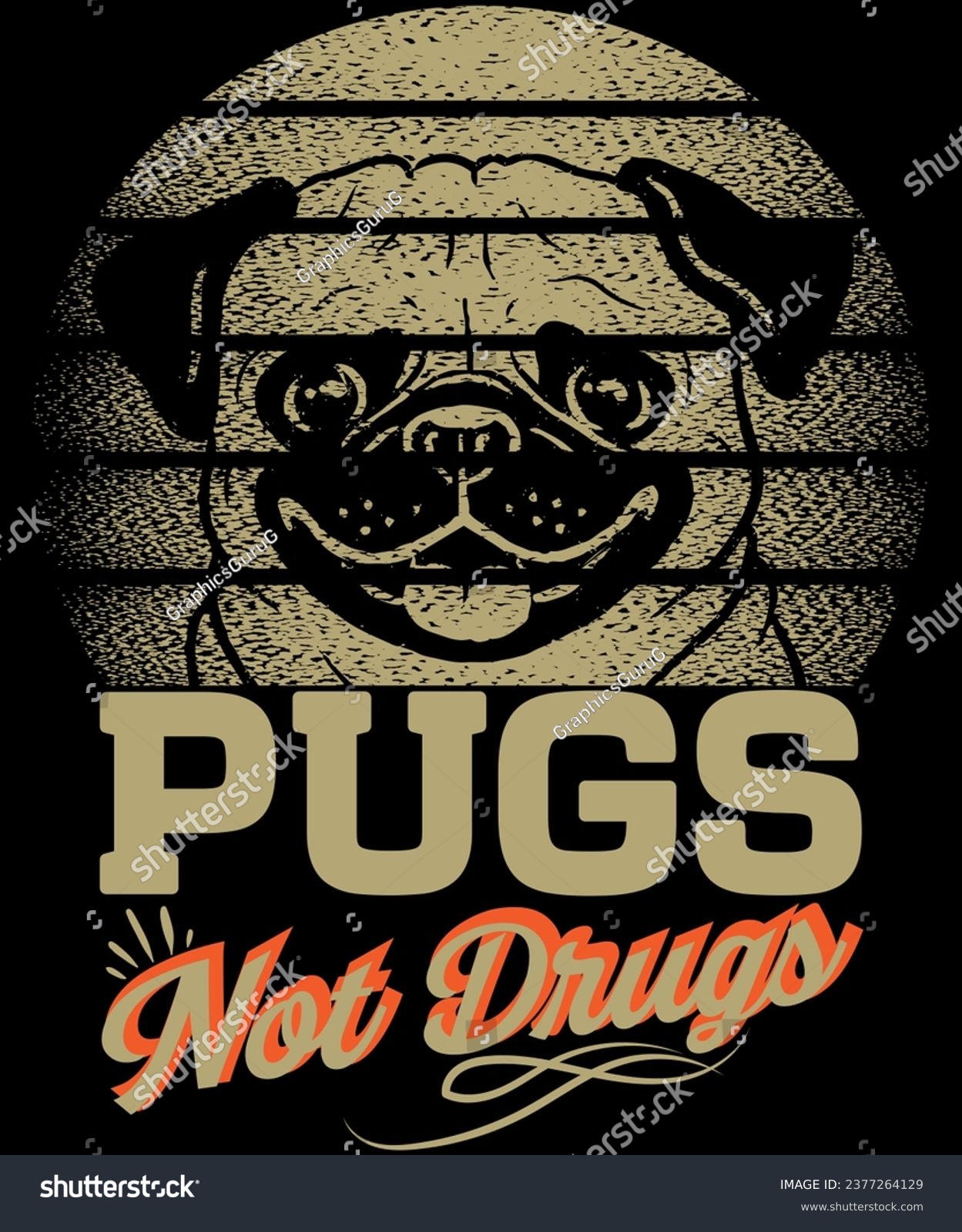 SVG of Pugs not drugs, Dog PUGS tshirt design, best dog tshirt print ready vector art design, svg