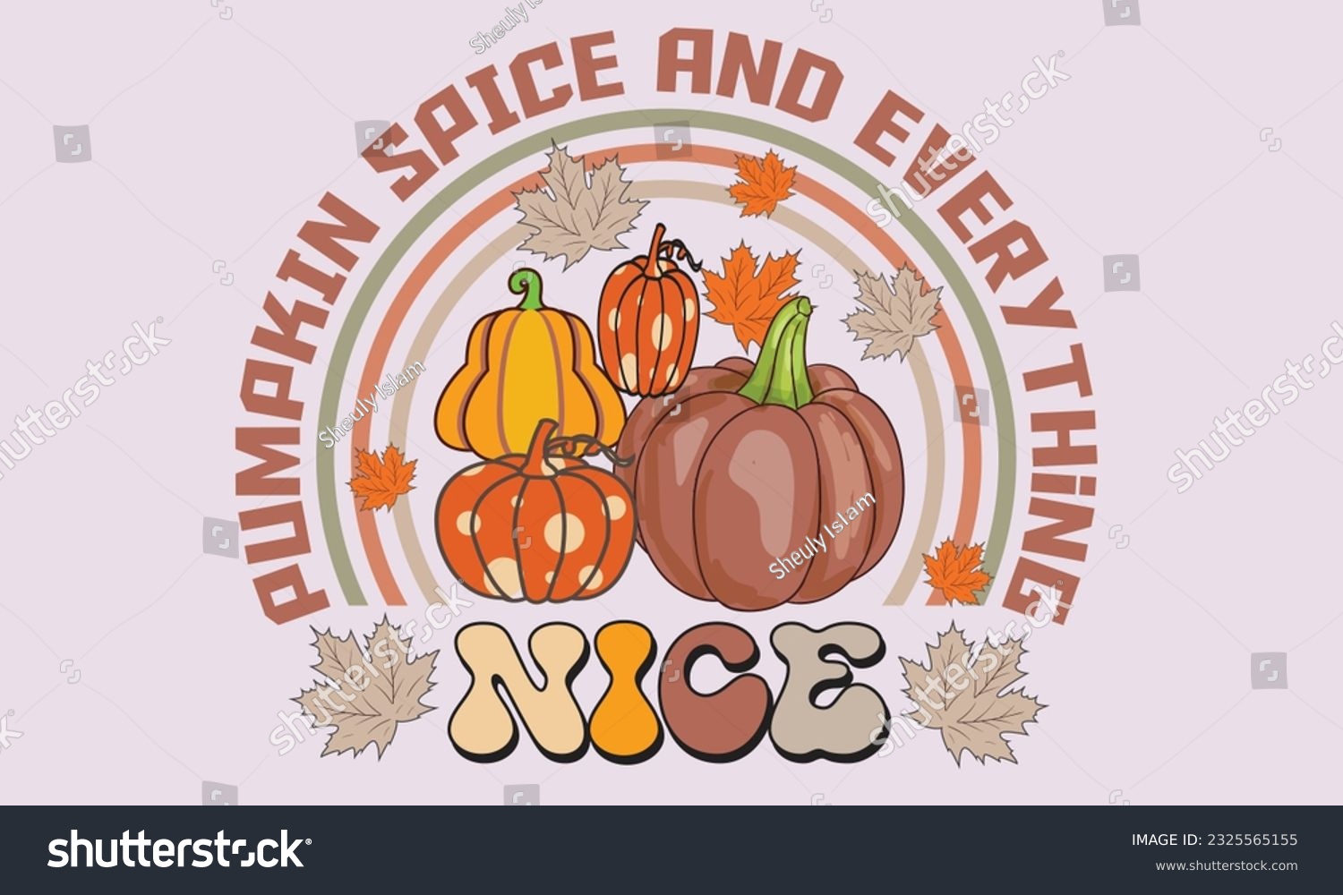 SVG of Pumpkin Spice And Everything Nice Retro Svg T-Shirt Design svg