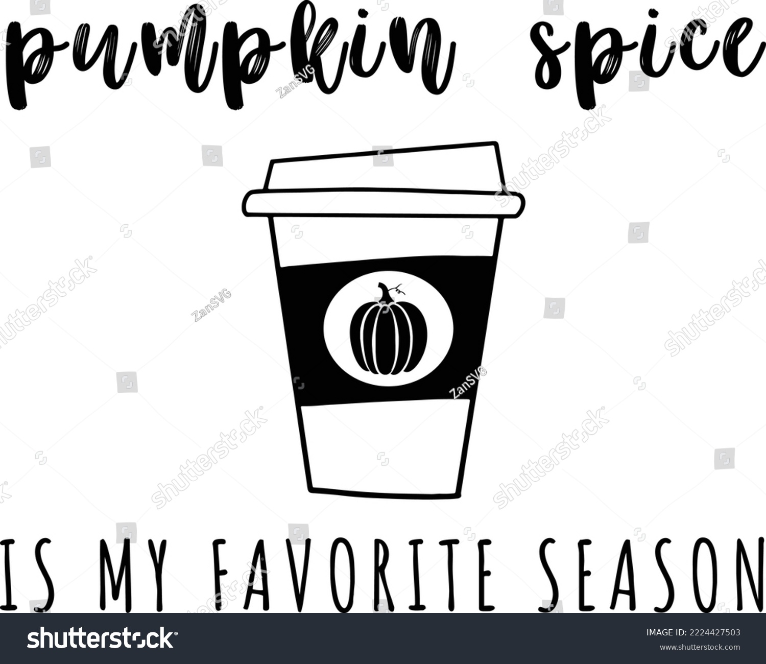 SVG of Pumpkin spice is my favorite season vector file, Pumpkin spice svg design svg