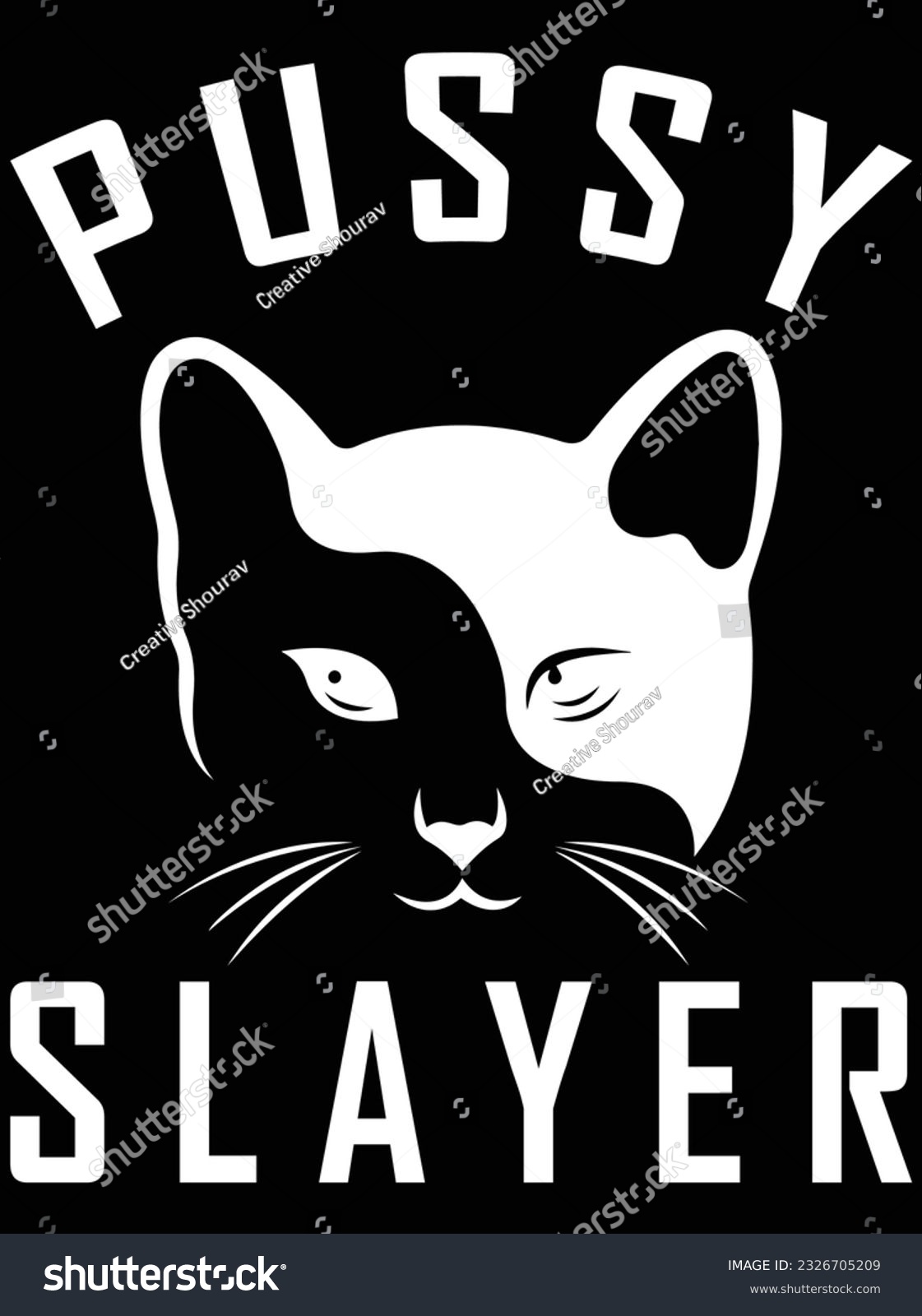 SVG of Pussy slayer vector art design, eps file. design file for t-shirt. SVG, EPS cuttable design file svg